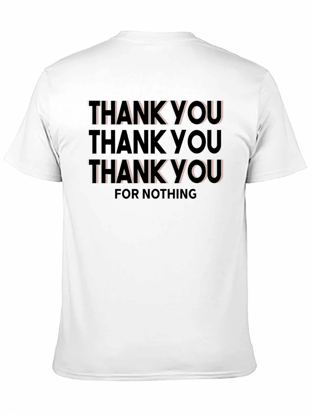 Thank You For Nothing Graphic Tee