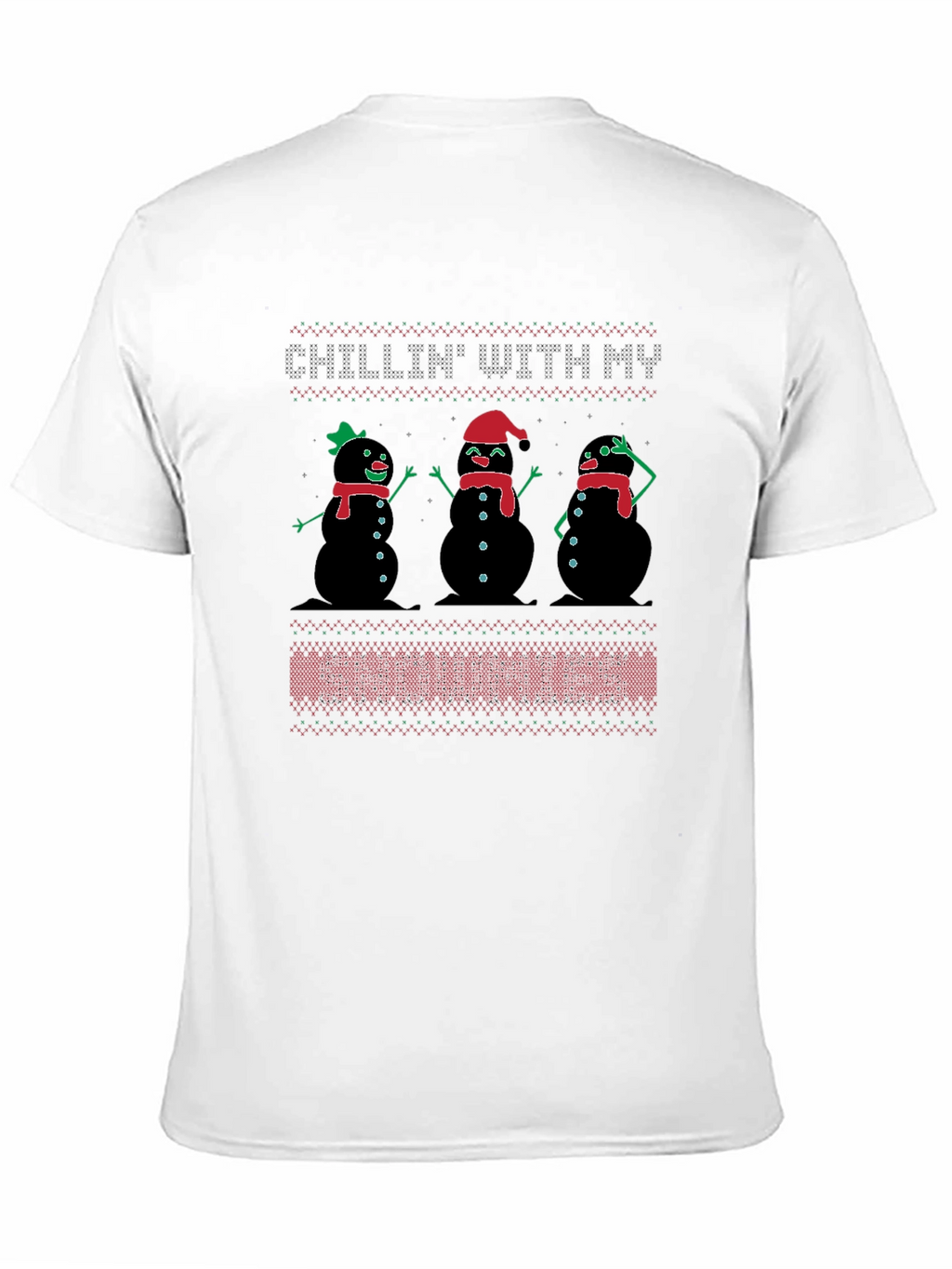 Chillin With My Snowmies T-Shirt
