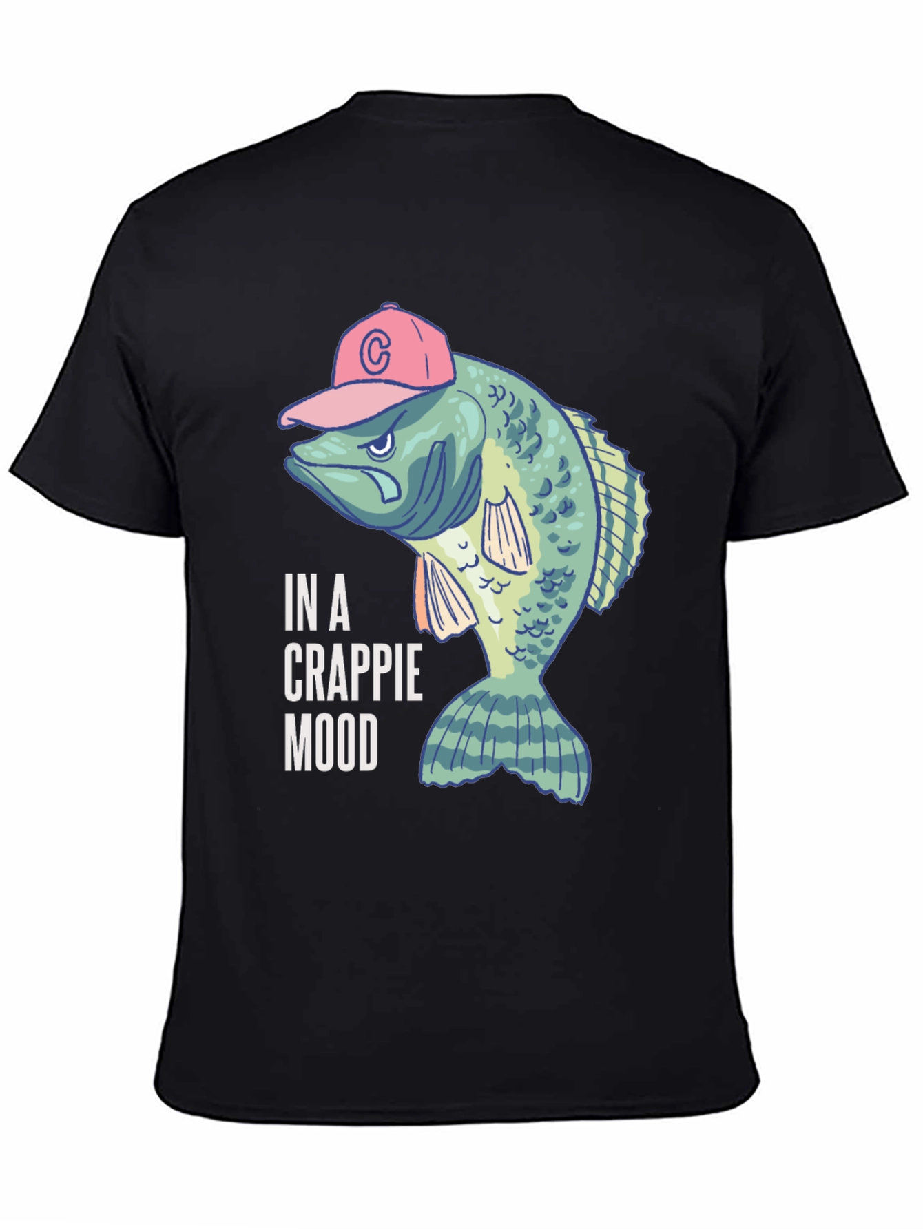 In a Crappie Mood Fishing T-Shirt