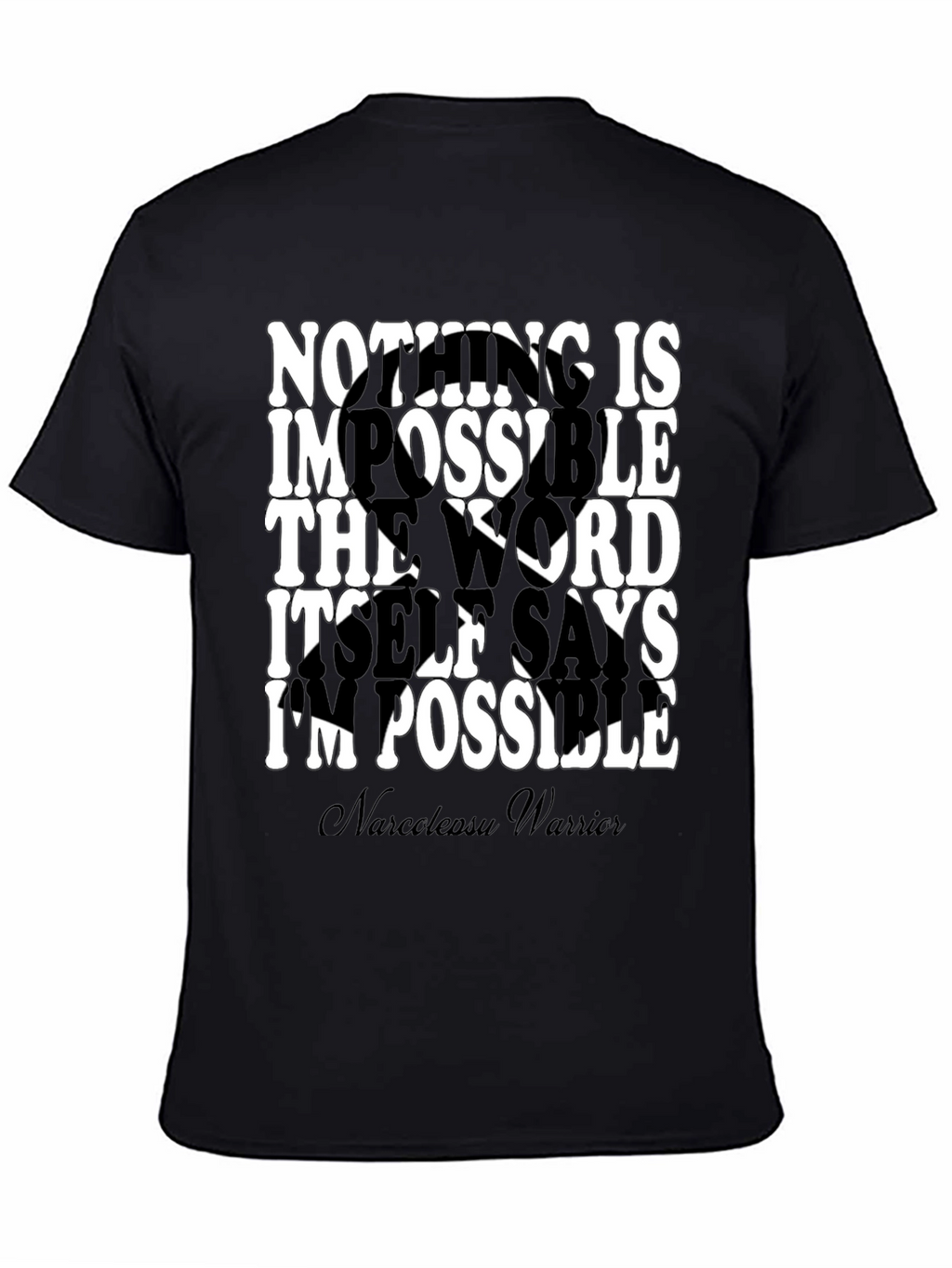 Inspirational Narcolepsy Warrior T-Shirt