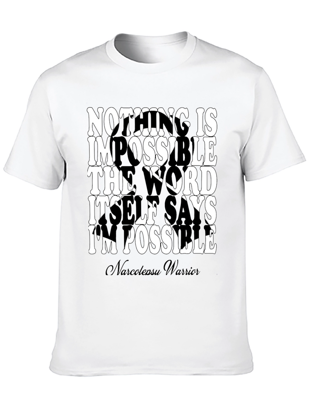 Inspirational Narcolepsy Warrior T-Shirt