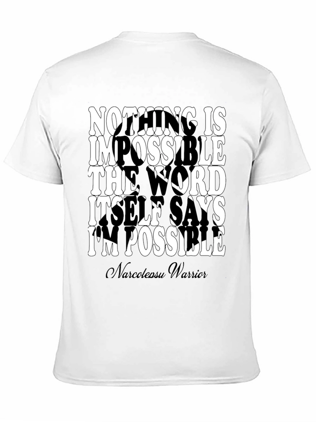 Inspirational Narcolepsy Warrior T-Shirt