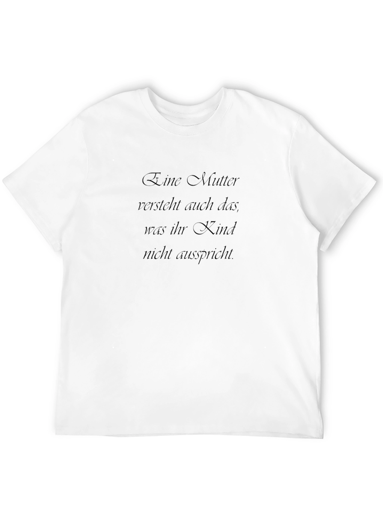 Mothers Love T-Shirt - German Quote