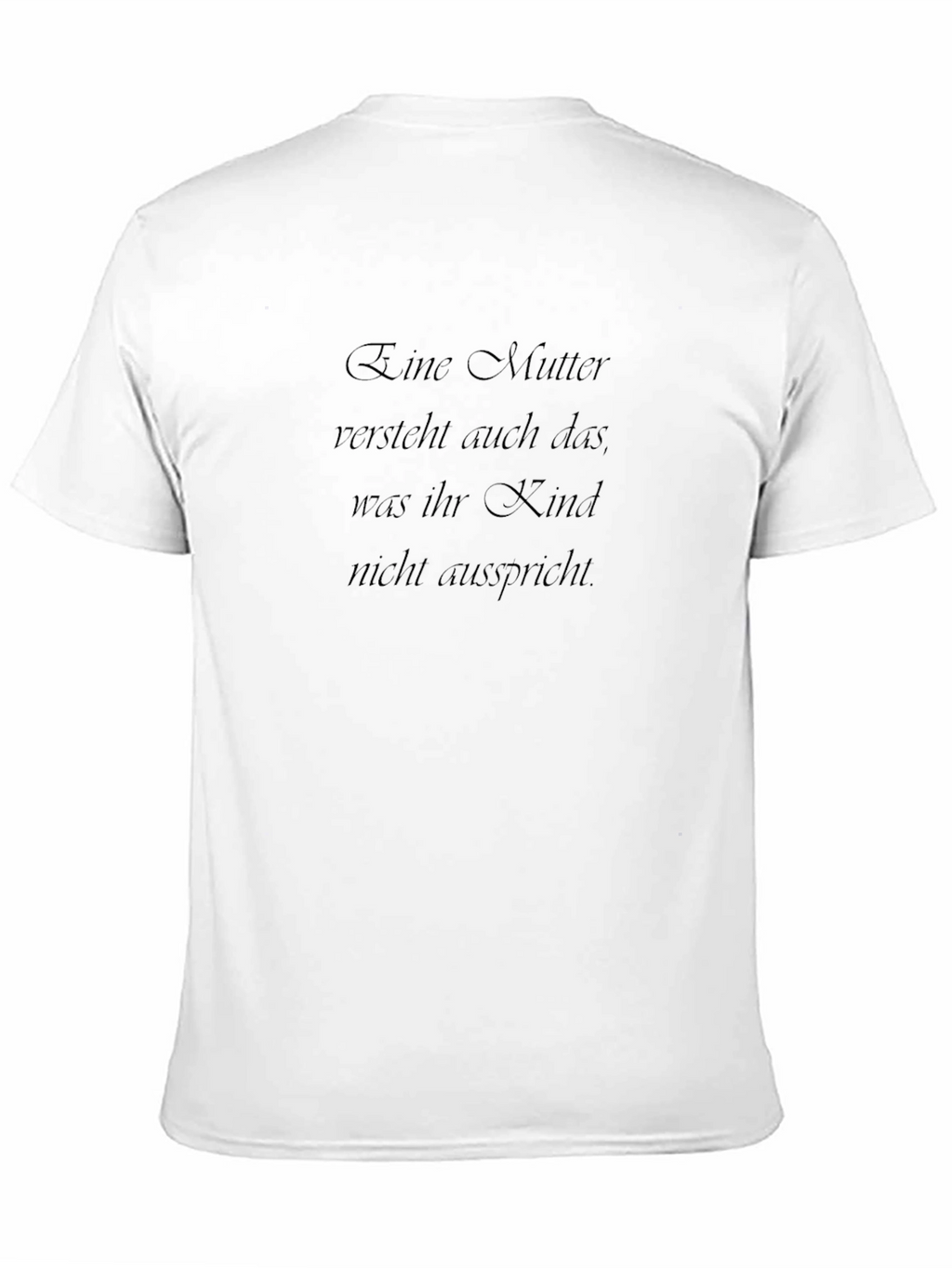 Mothers Love T-Shirt - German Quote