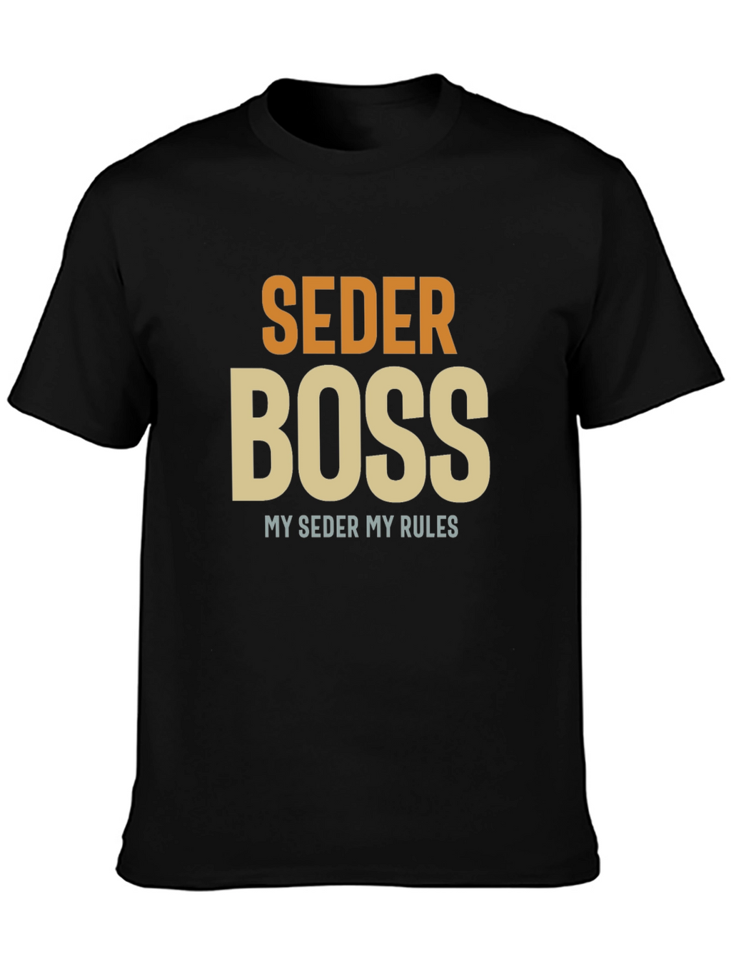 Seder Boss T-Shirt - Passover Humor Apparel