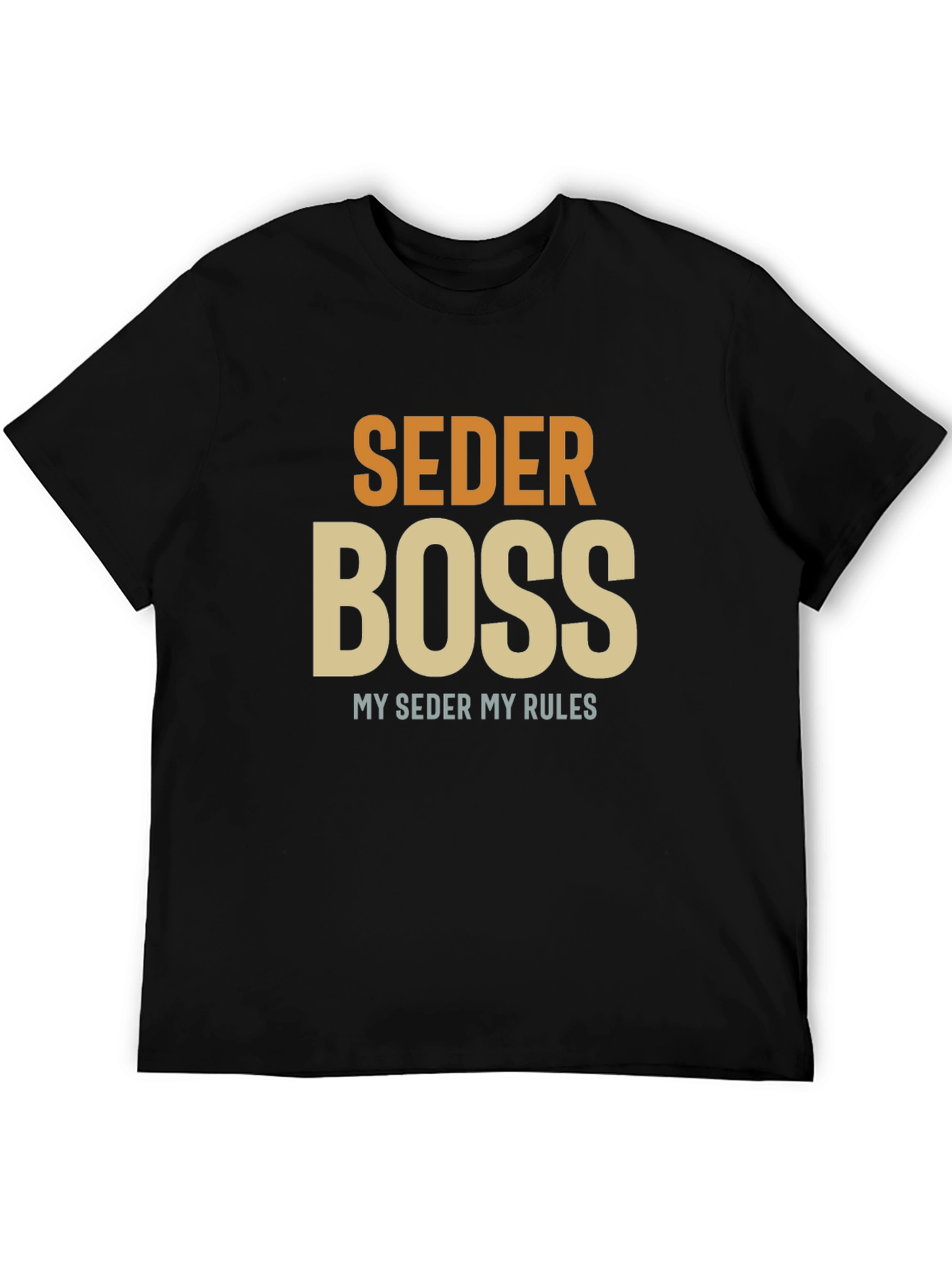 Seder Boss T-Shirt - Passover Humor Apparel