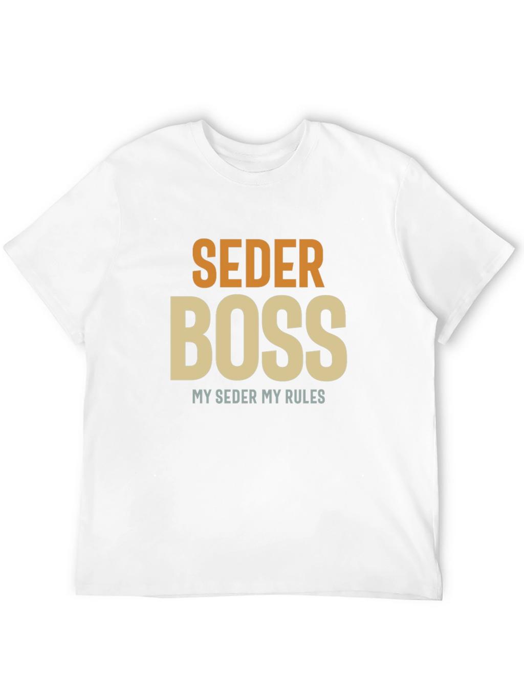 Seder Boss T-Shirt - Passover Humor Apparel