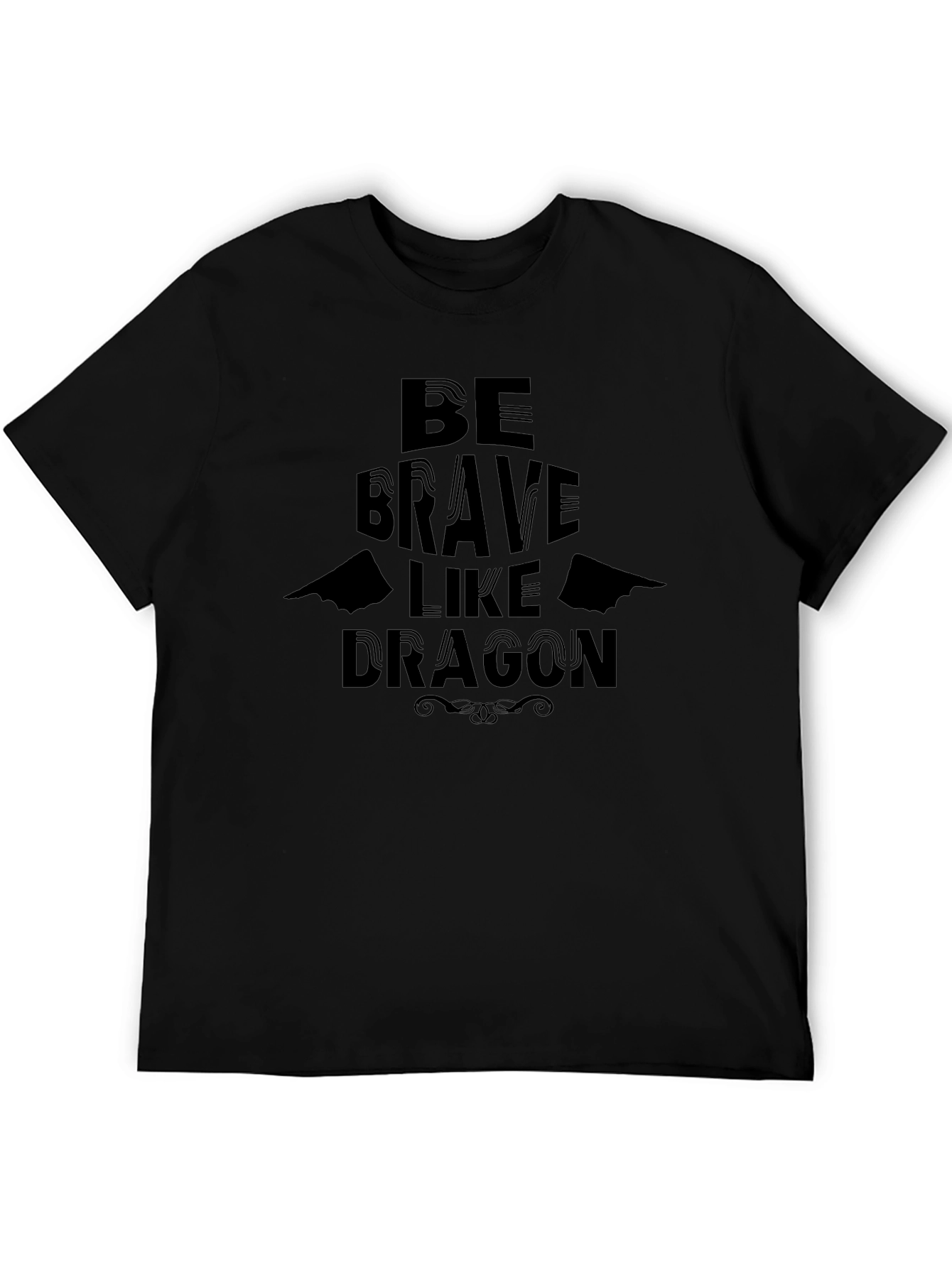 Be Brave Like Dragon Graphic Tee - Black Cotton T-Shirt