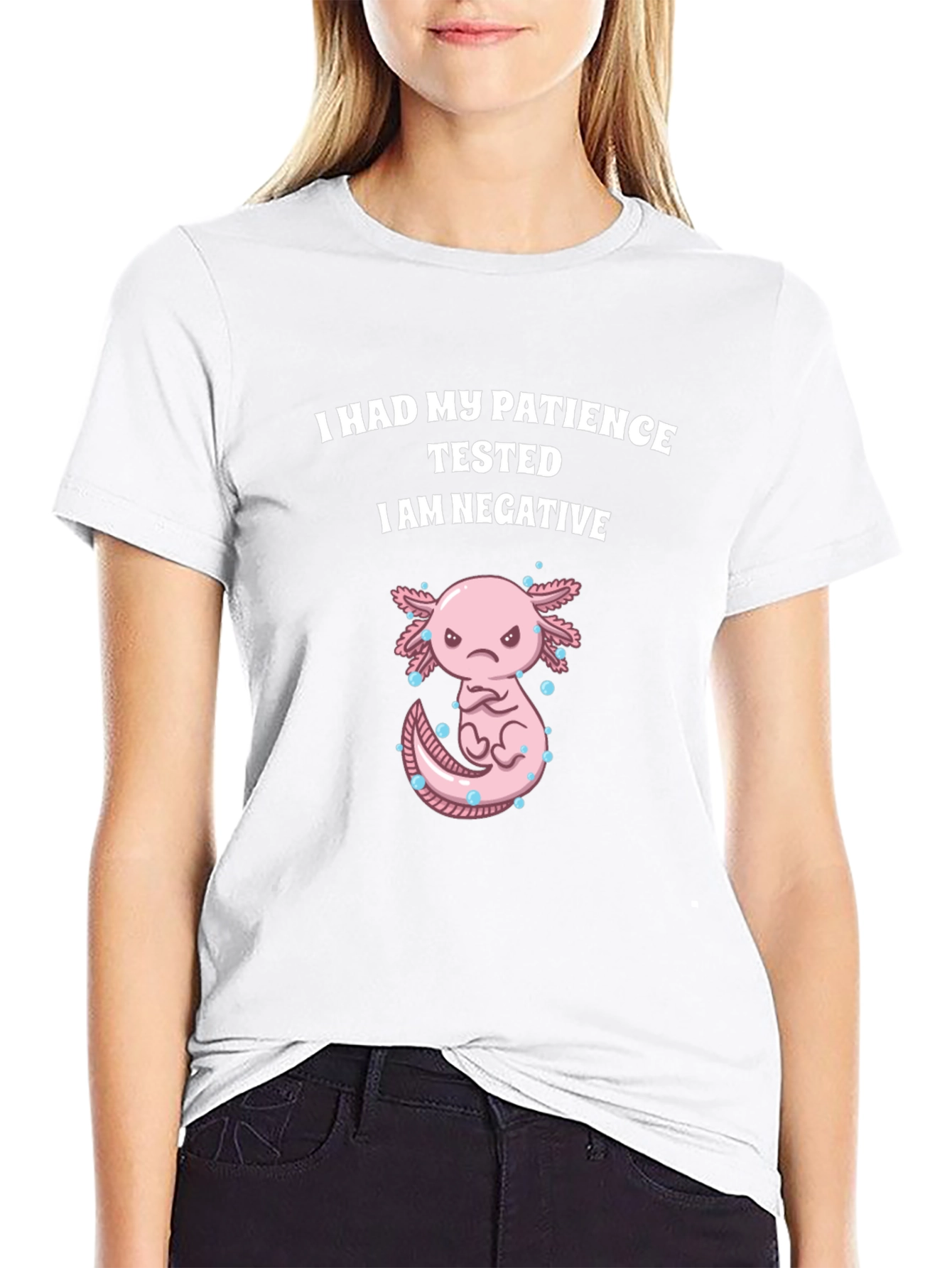 Funny Axolotl Patience Tested T-Shirt