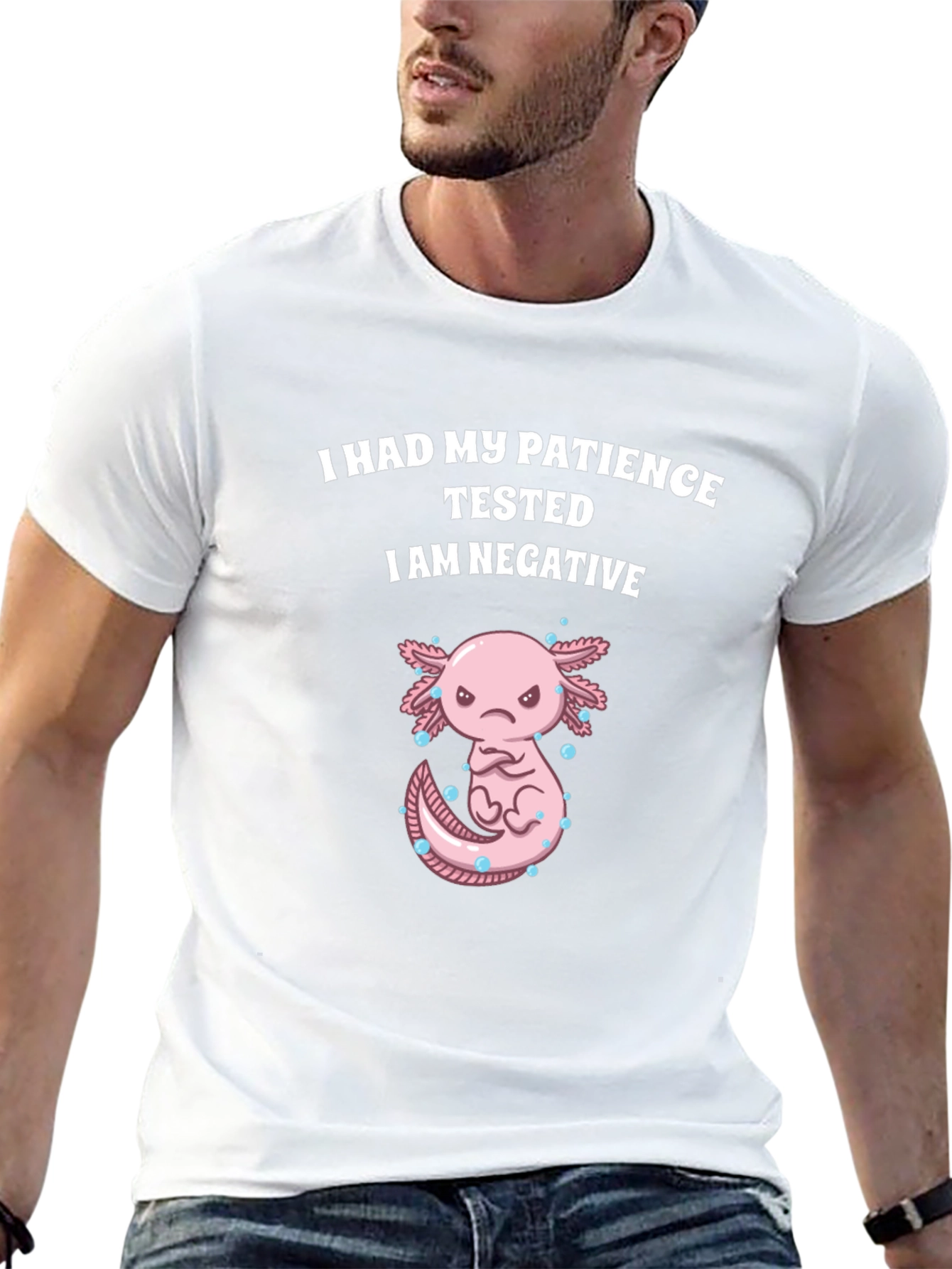 Funny Axolotl Patience Tested T-Shirt