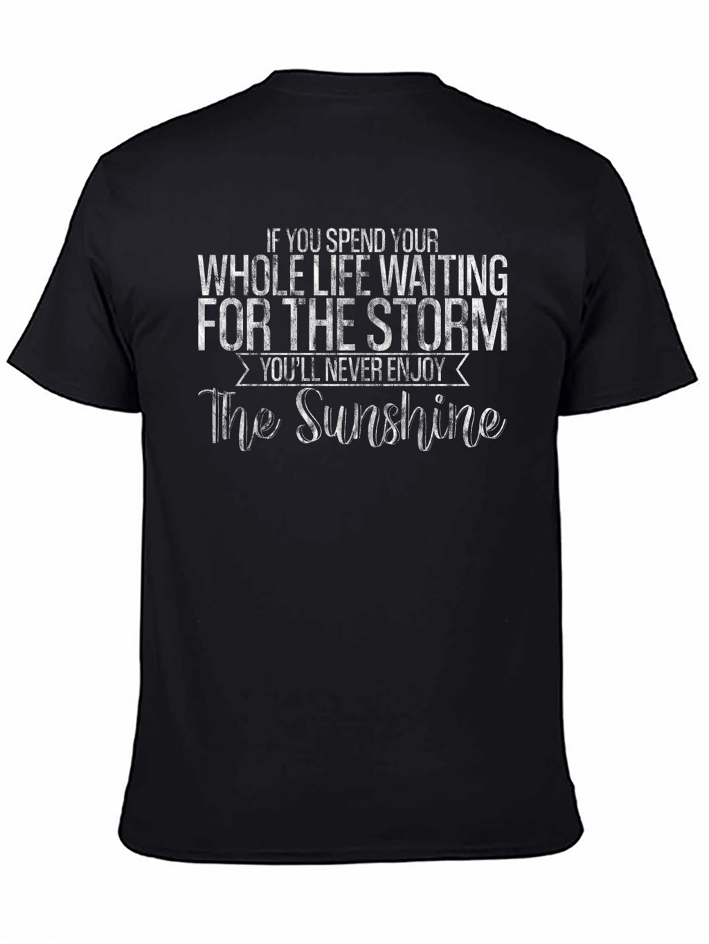 Inspirational Quote Graphic T-Shirt - Enjoy the Sunshine