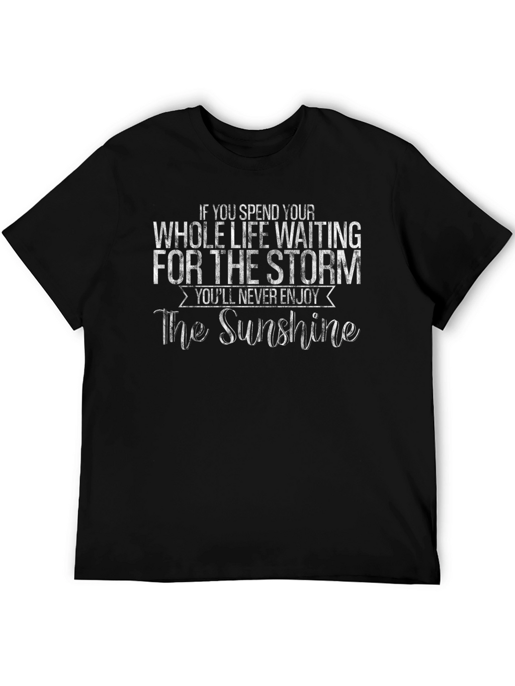 Inspirational Quote Graphic T-Shirt - Enjoy the Sunshine