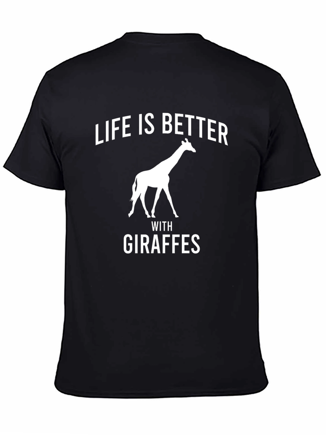 Life is Better with Giraffes Mens T-Shirt