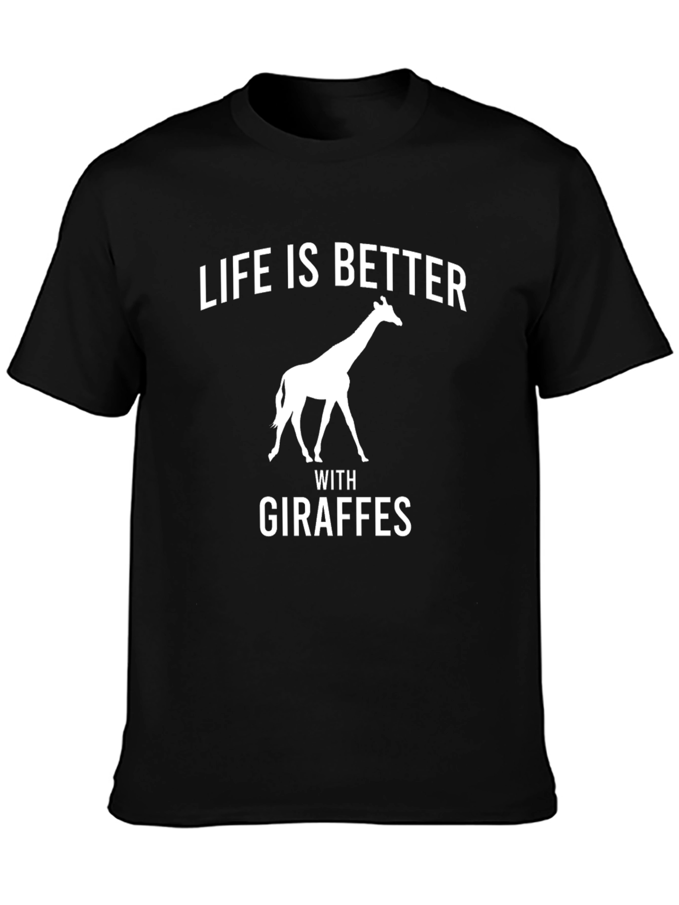 Life is Better with Giraffes Mens T-Shirt