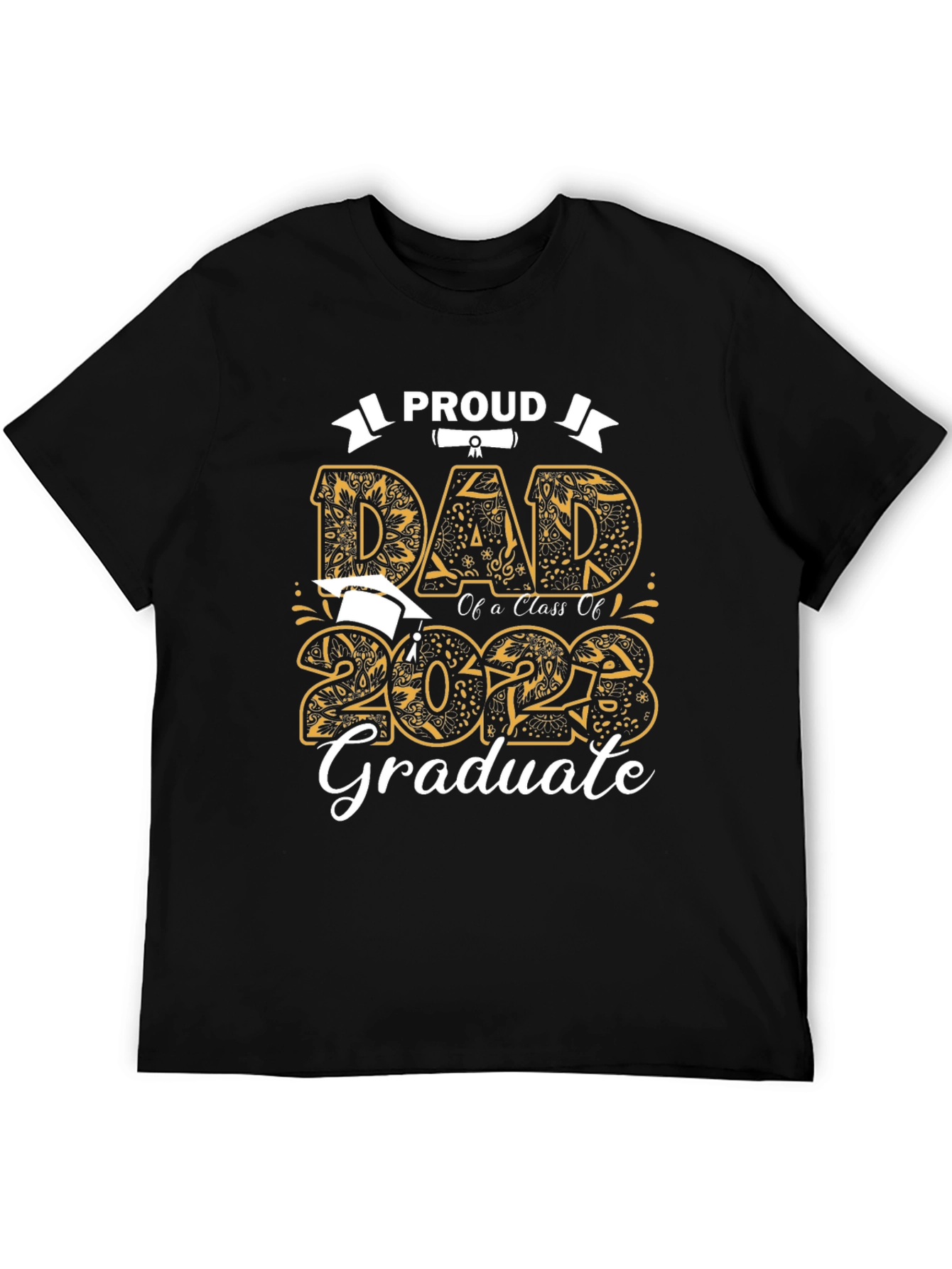 Proud Dad of a 2023 Graduate T-Shirt