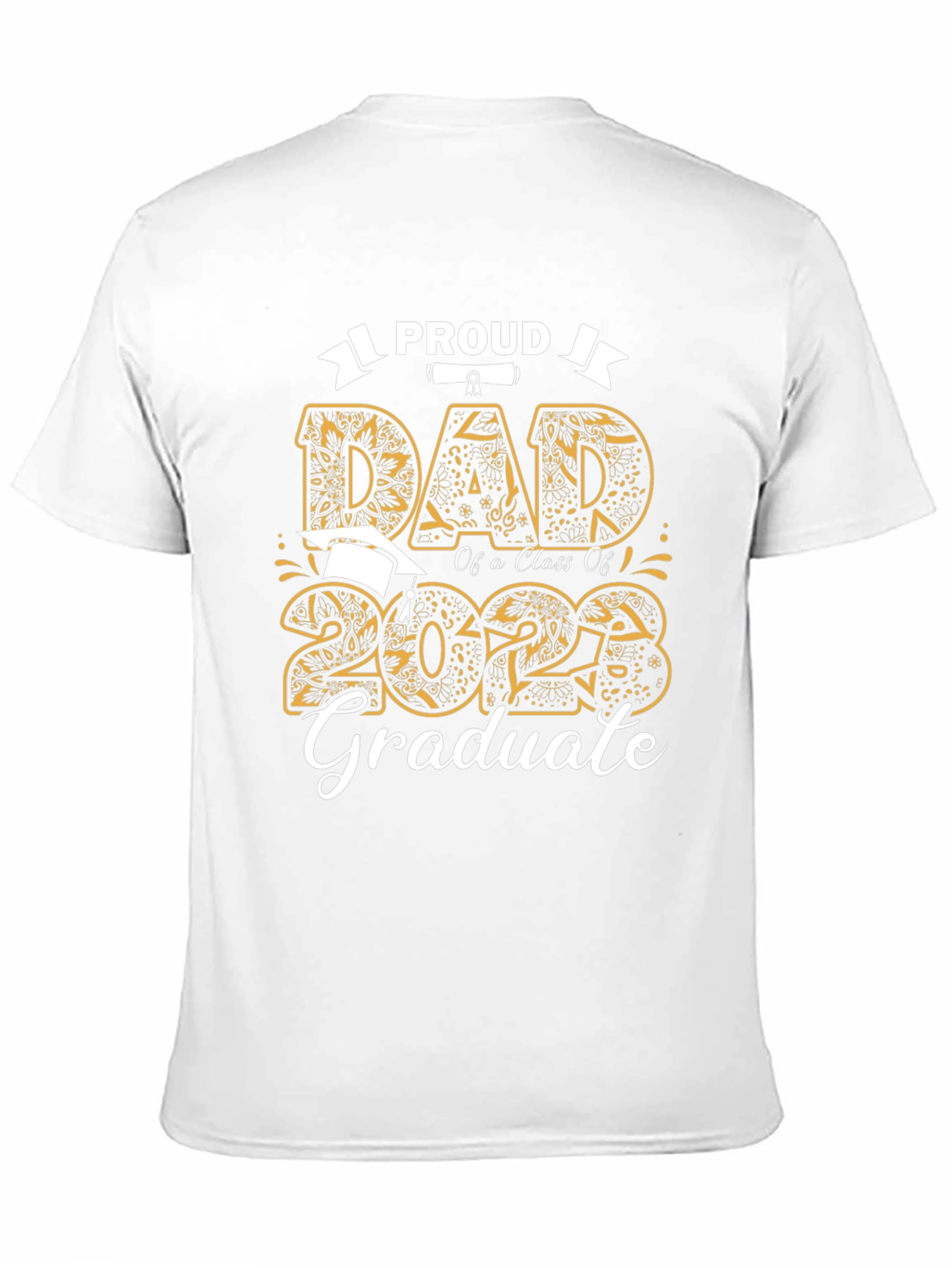 Proud Dad of a 2023 Graduate T-Shirt