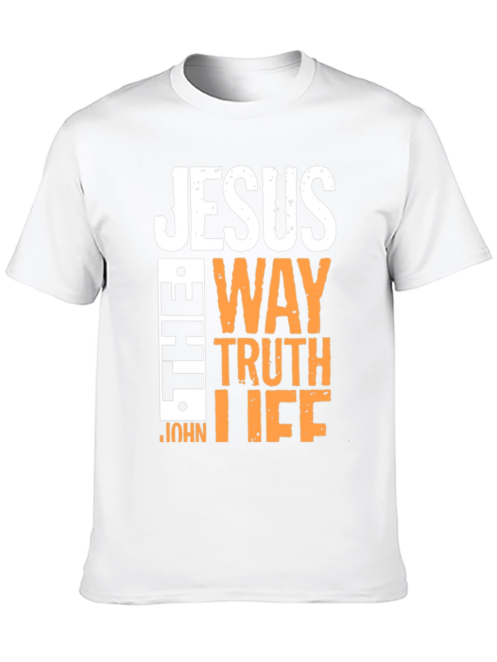 Jesus The Way The Truth The Life T-Shirt