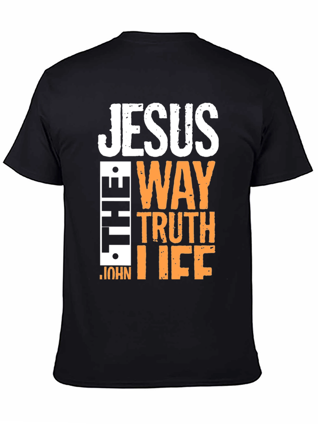 Jesus The Way The Truth The Life T-Shirt