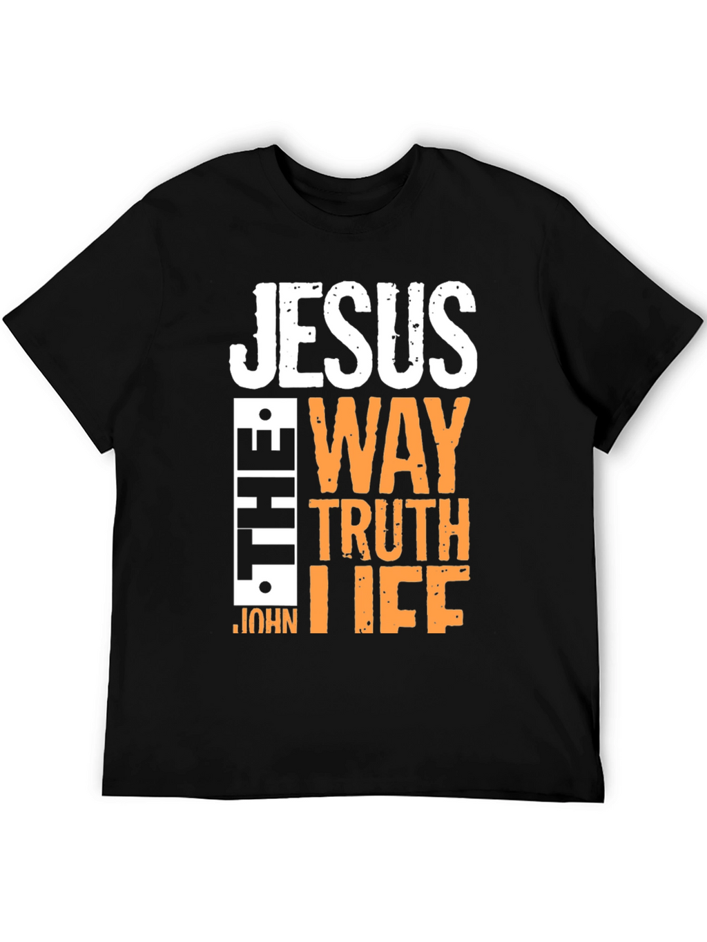 Jesus The Way The Truth The Life T-Shirt