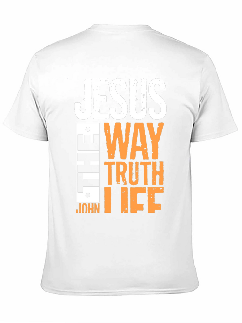 Jesus The Way The Truth The Life T-Shirt