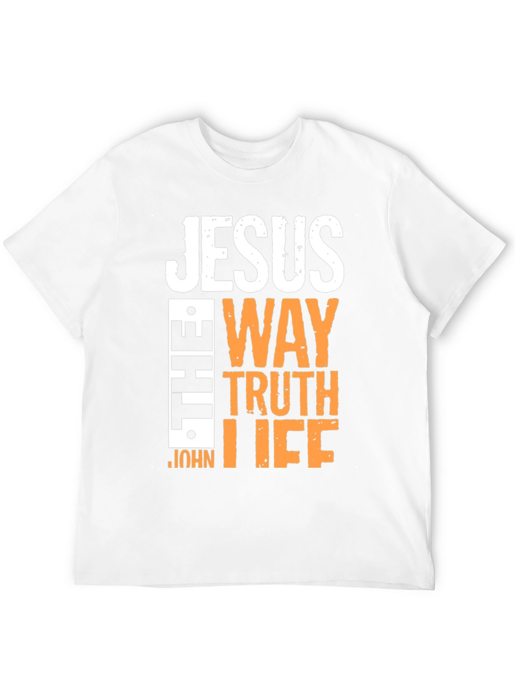 Jesus The Way The Truth The Life T-Shirt