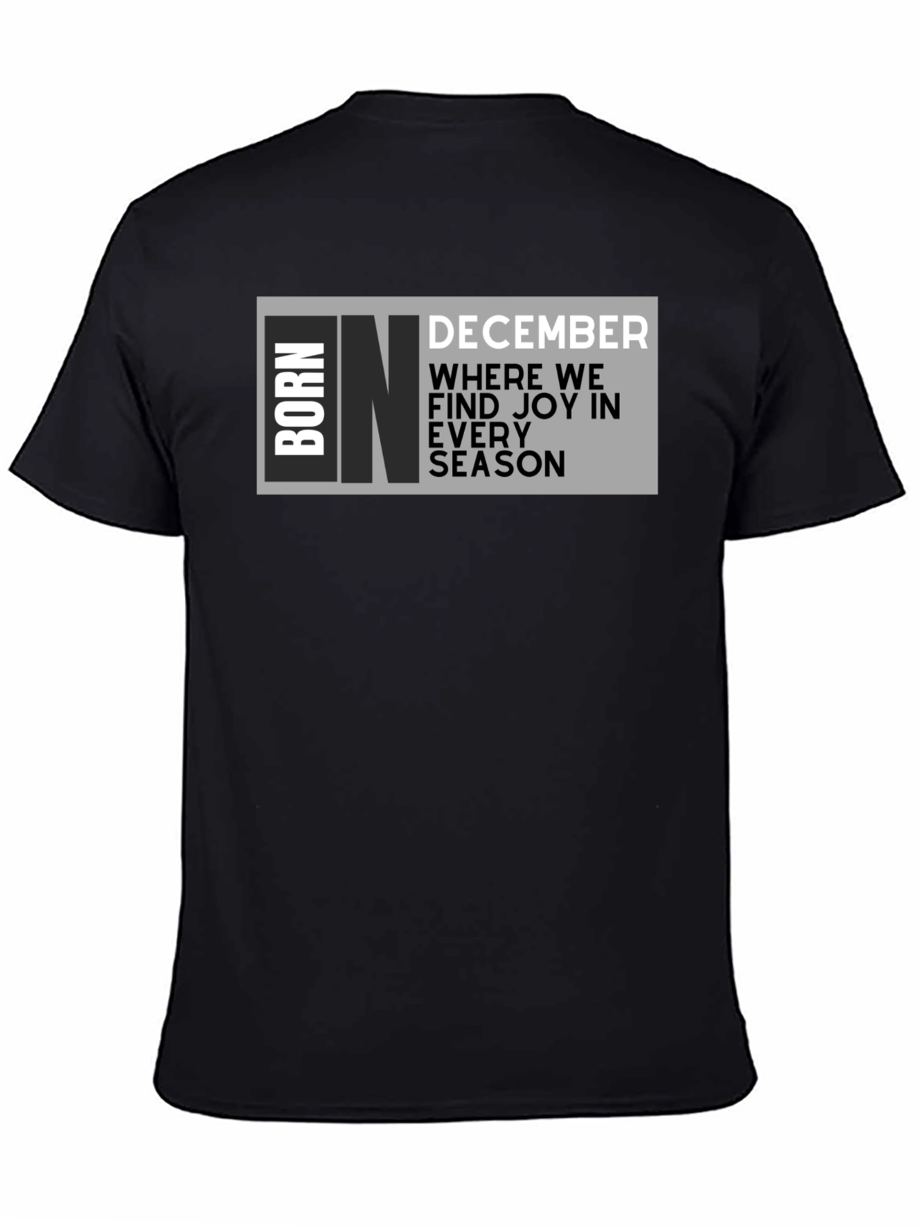 Born in December T-Shirt - Joy in Every Season