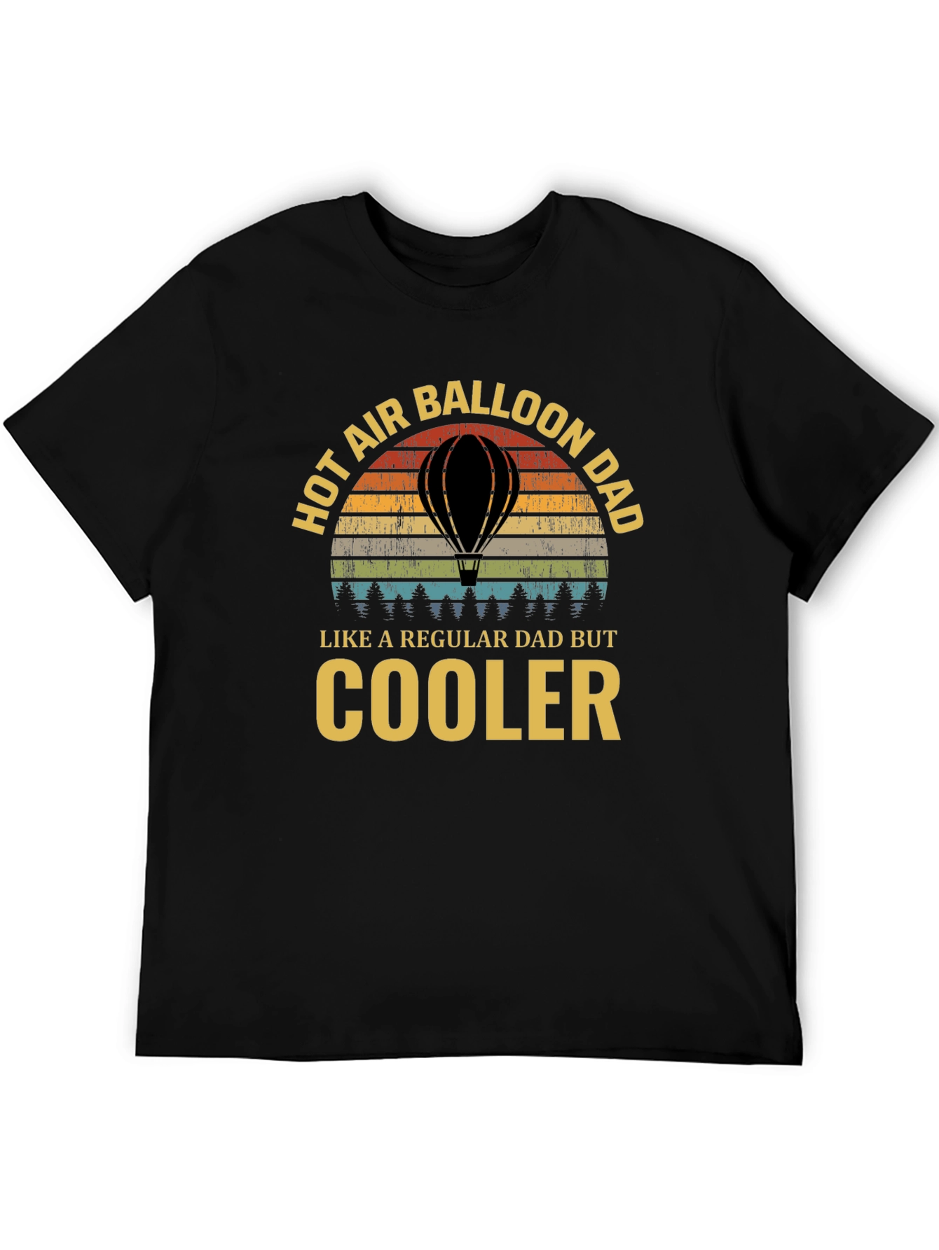 Hot Air Balloon Dad T-Shirt - Cooler Than Regular