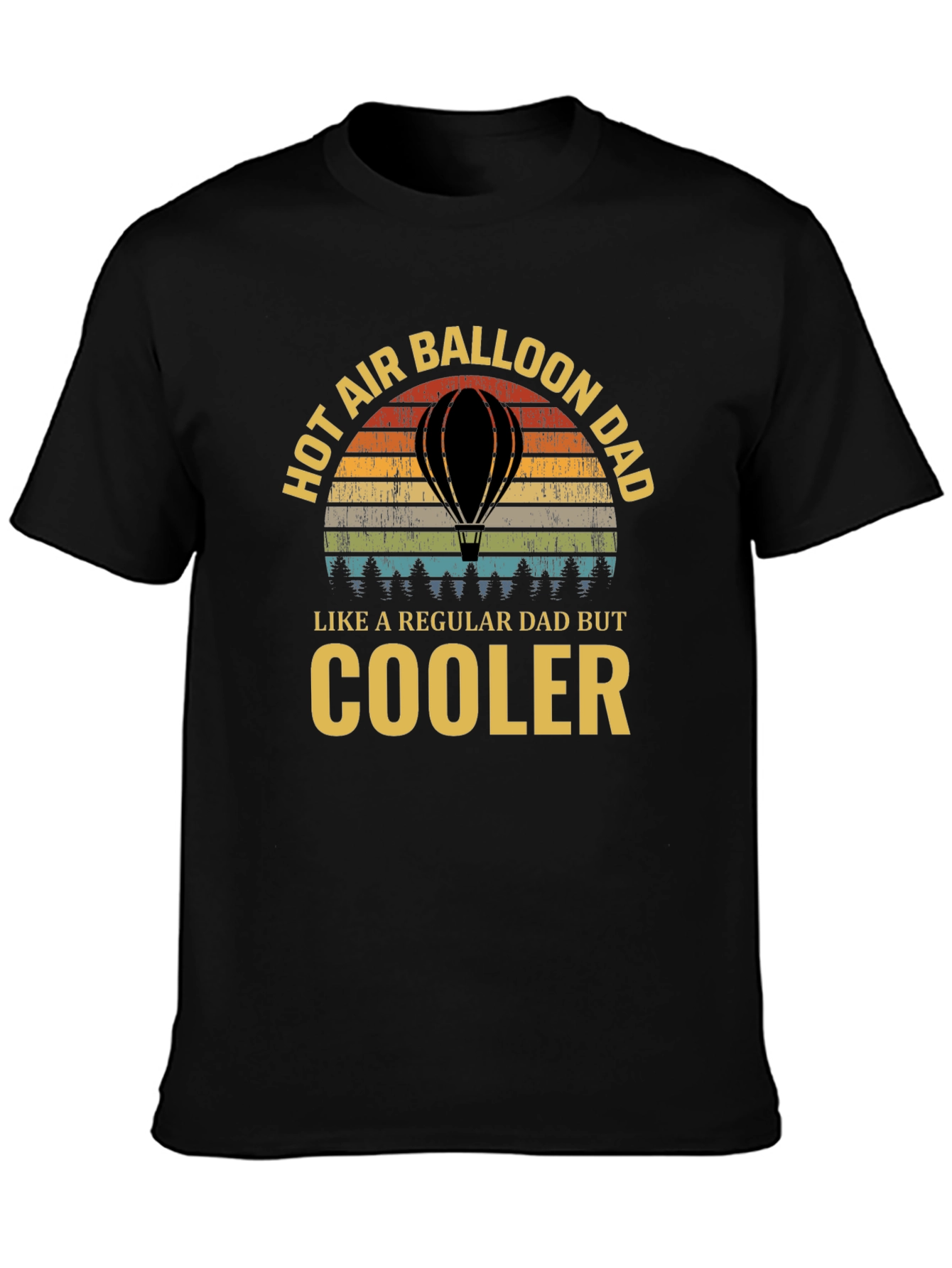 Hot Air Balloon Dad T-Shirt - Cooler Than Regular
