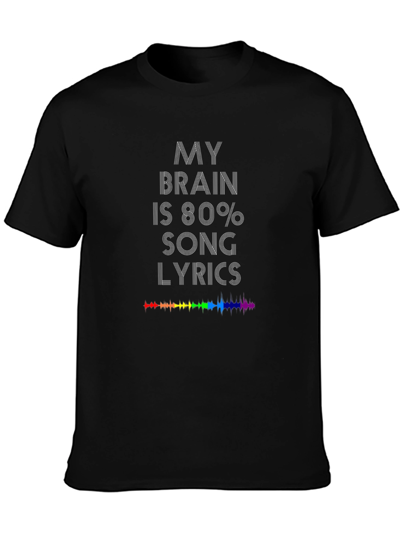 My Brain is 80% Song Lyrics T-Shirt - Music Lover Tee