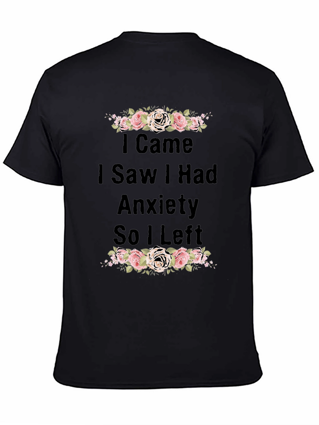 Anxiety Tee - Floral Graphic T-Shirt