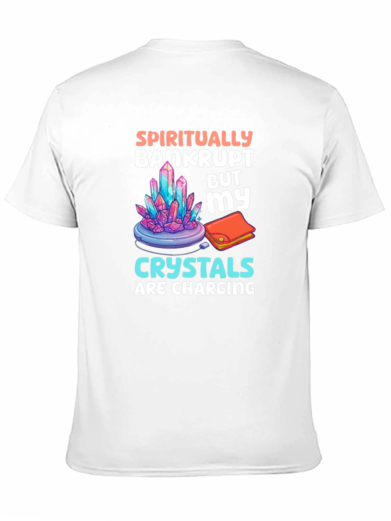 Spiritually Bankrupt Crystals Charging T-Shirt