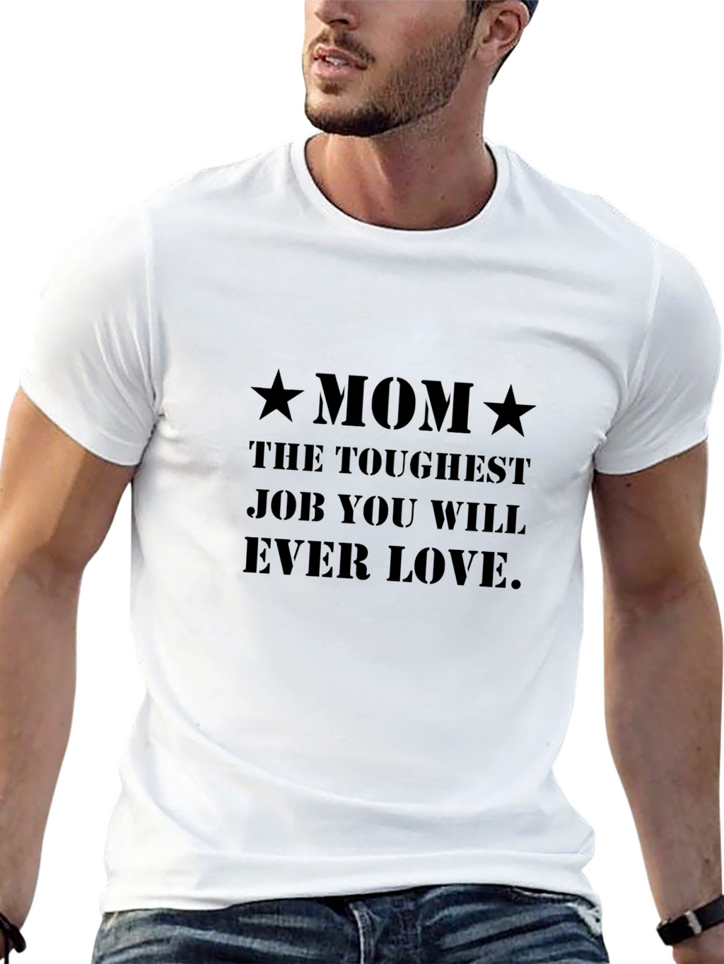 Toughest Job Mom T-Shirt - A Mothers Love