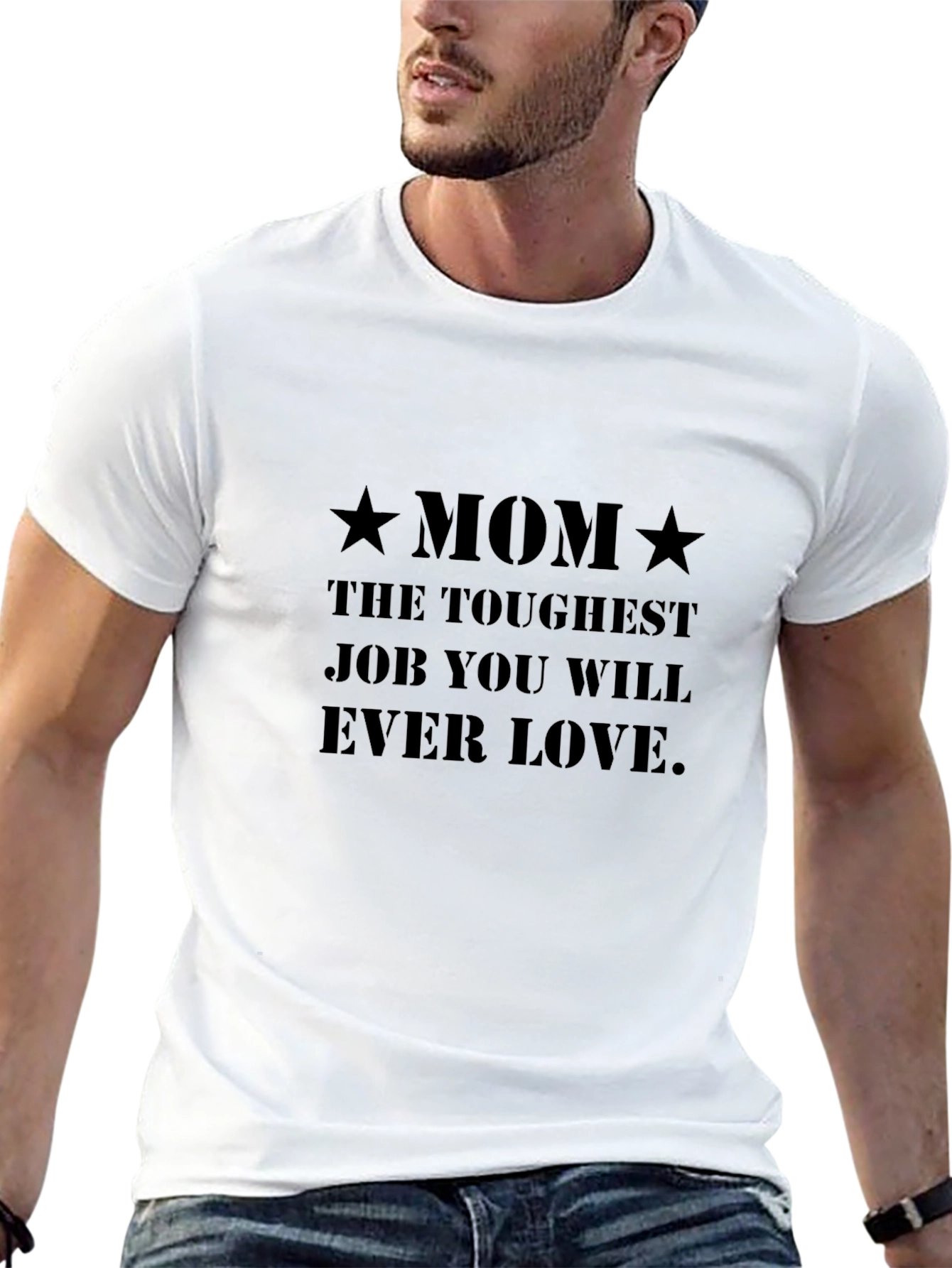 Toughest Job Mom T-Shirt - A Mothers Love