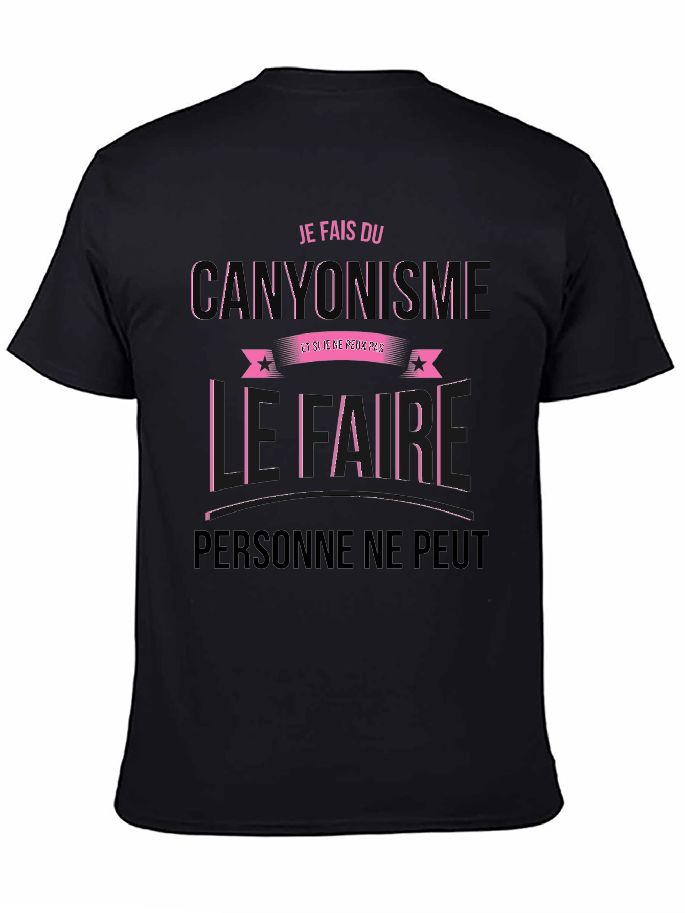 Canyonisme T-Shirt - If I Can Do It Anyone Can