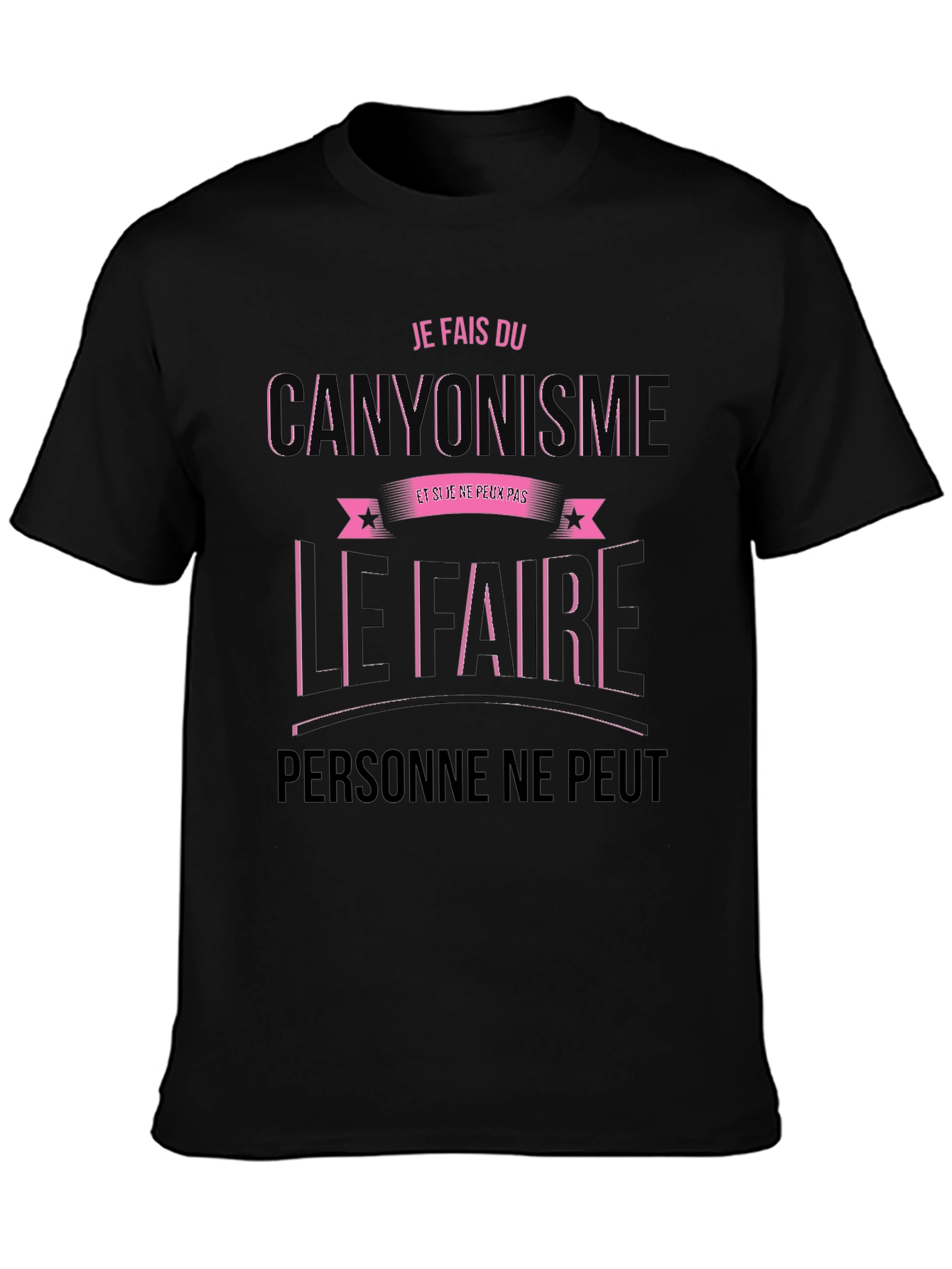 Canyonisme T-Shirt - If I Can Do It Anyone Can