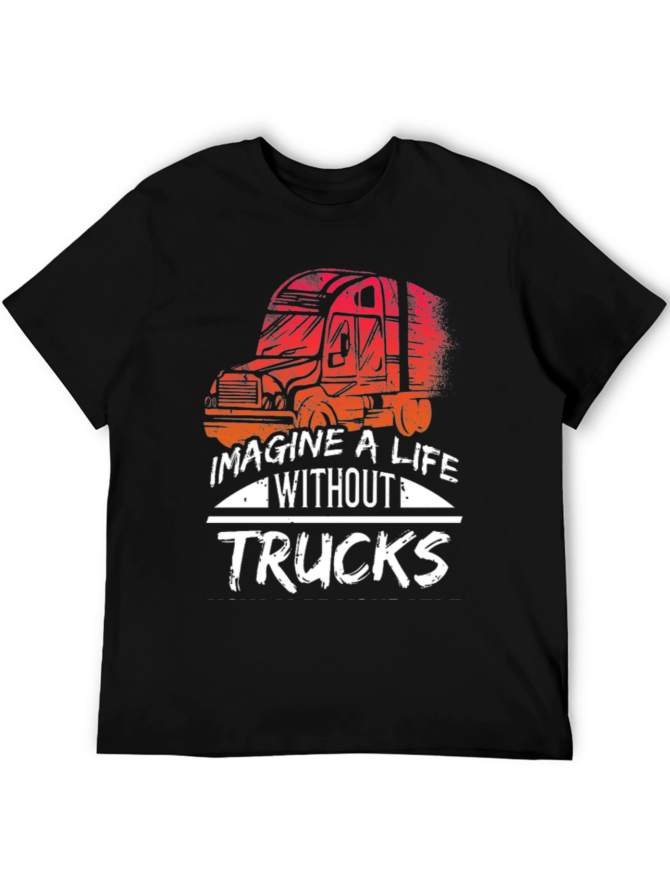 Imagine A Life Without Trucks Graphic Tee