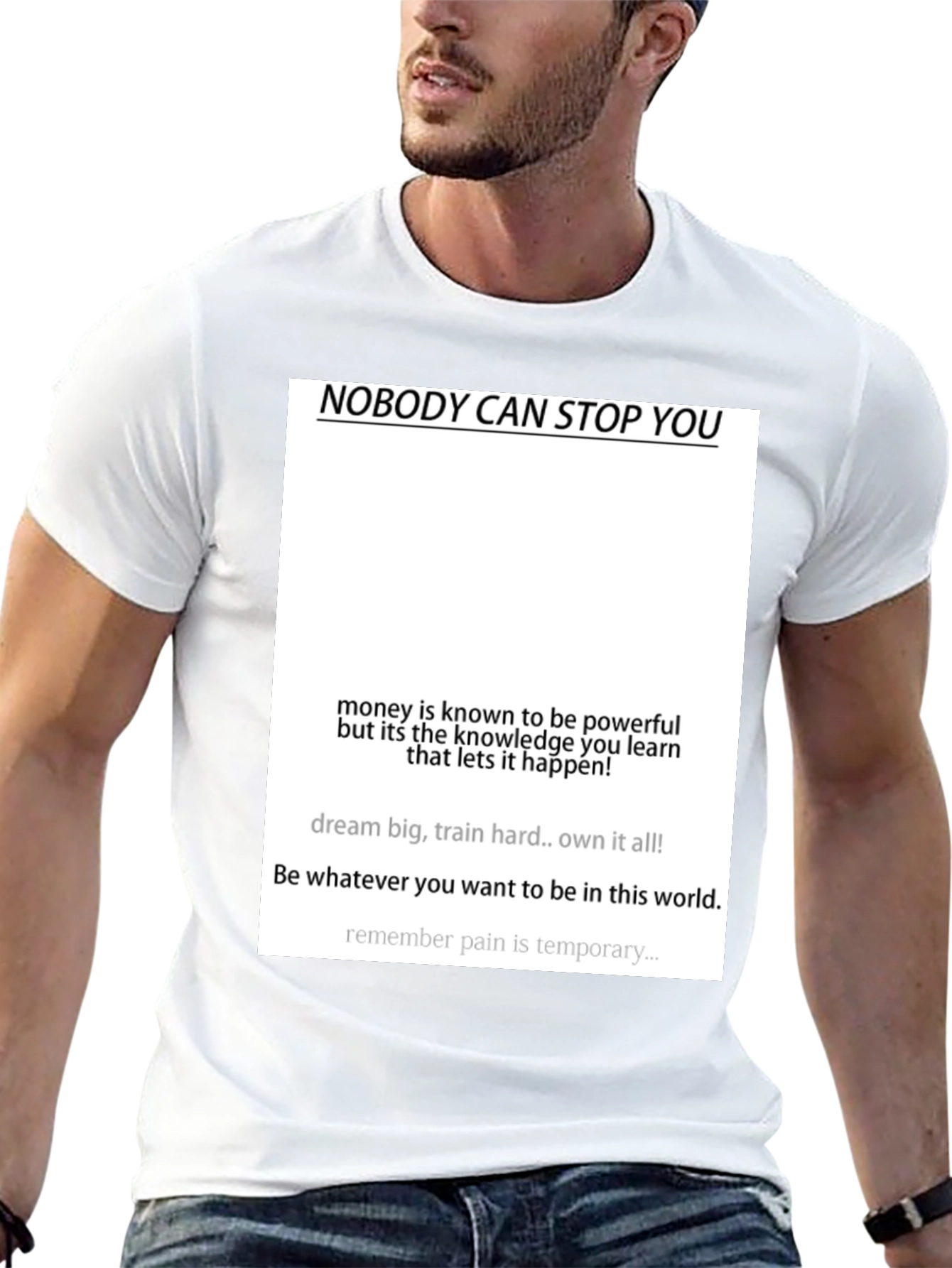 Motivational Black T-Shirt - Nobody Can Stop You