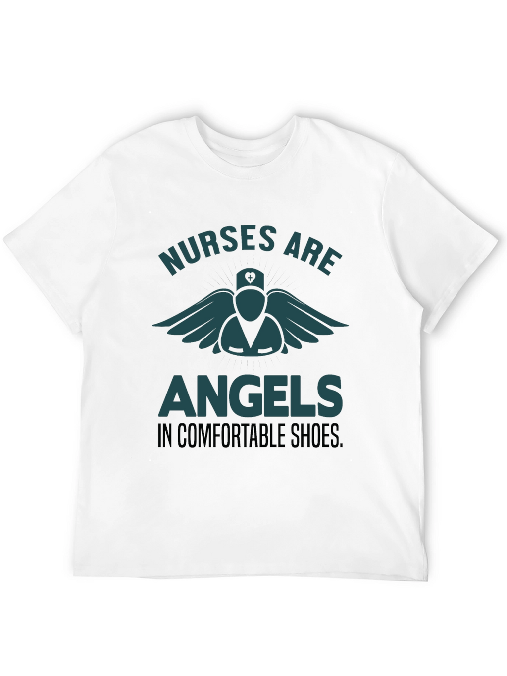 Nurses Are Angels T-Shirt - Comfortable Shoes