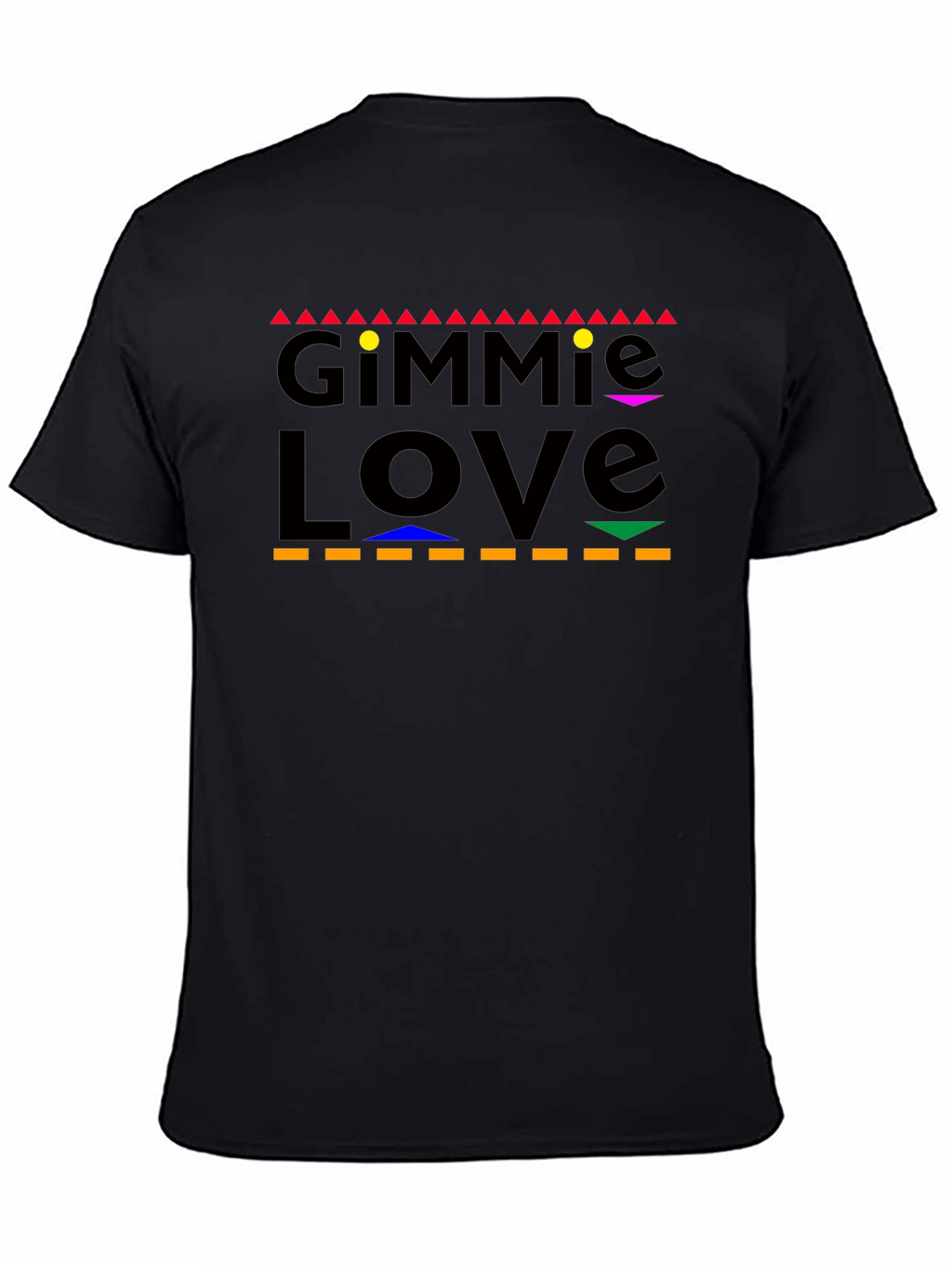 Gimmie Love Graphic T-Shirt - Unisex