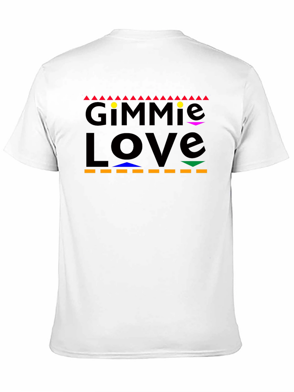 Gimmie Love Graphic T-Shirt - Unisex