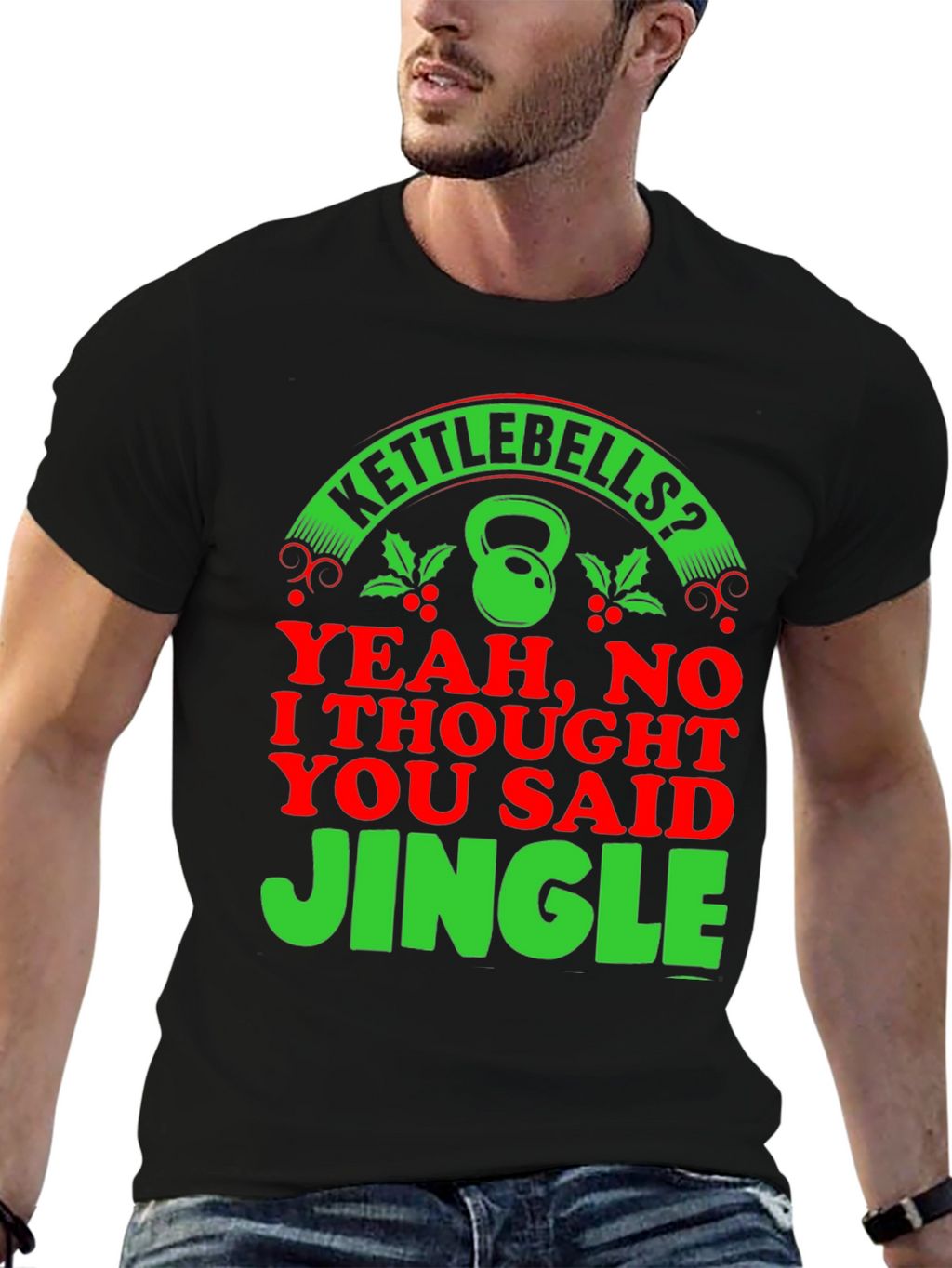 Kettlebells? Jingle! Christmas Gym Humor T-Shirt