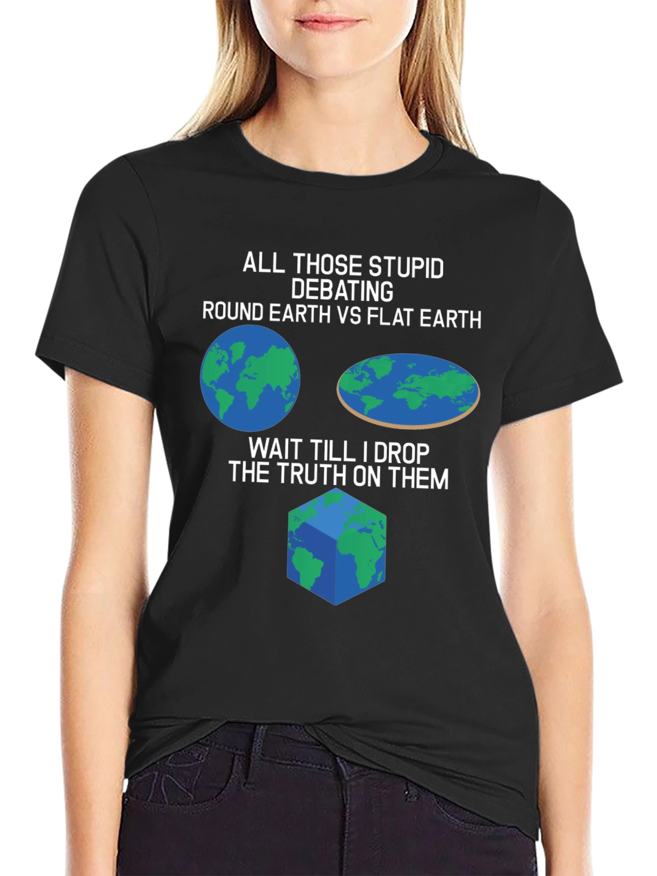 Funny Earth Debate T-Shirt - Round Flat or Cube