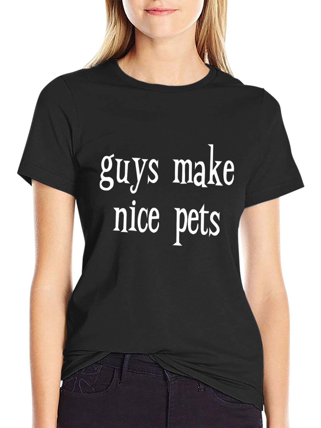 Funny Guys Make Nice Pets Black Graphic Tee