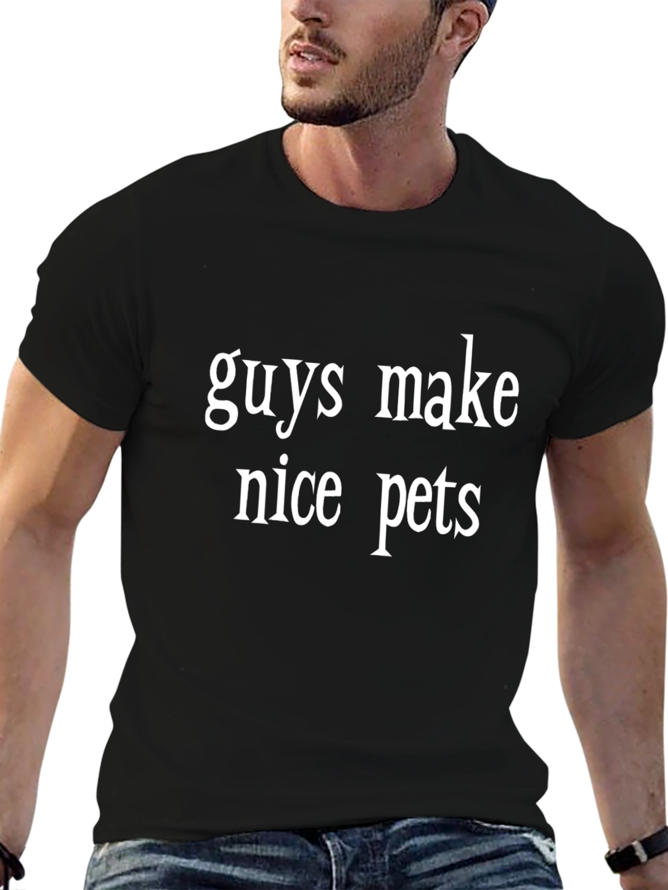 Funny Guys Make Nice Pets Black Graphic Tee