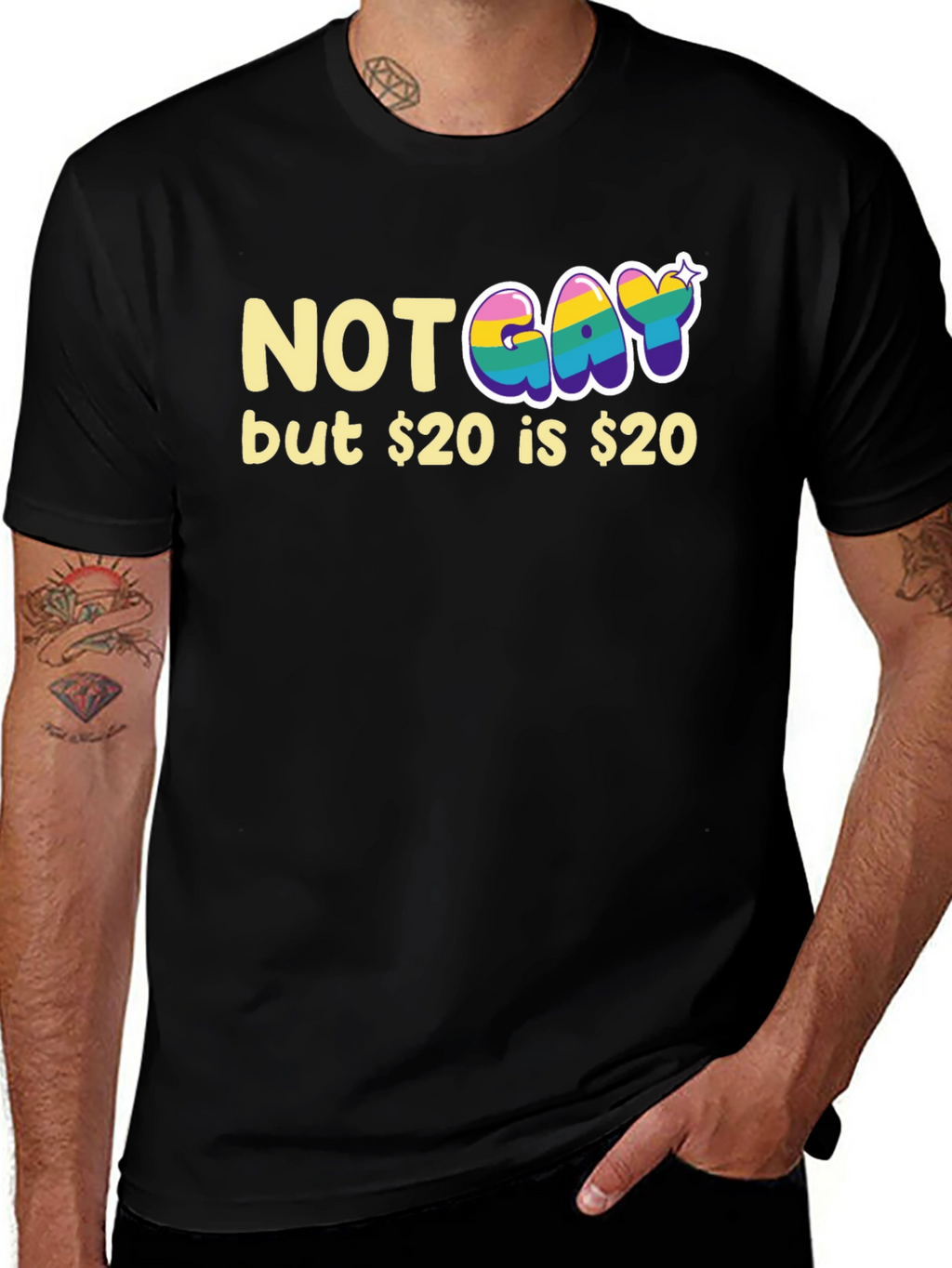 Not Gay but $20 T-Shirt Funny Graphic Tee