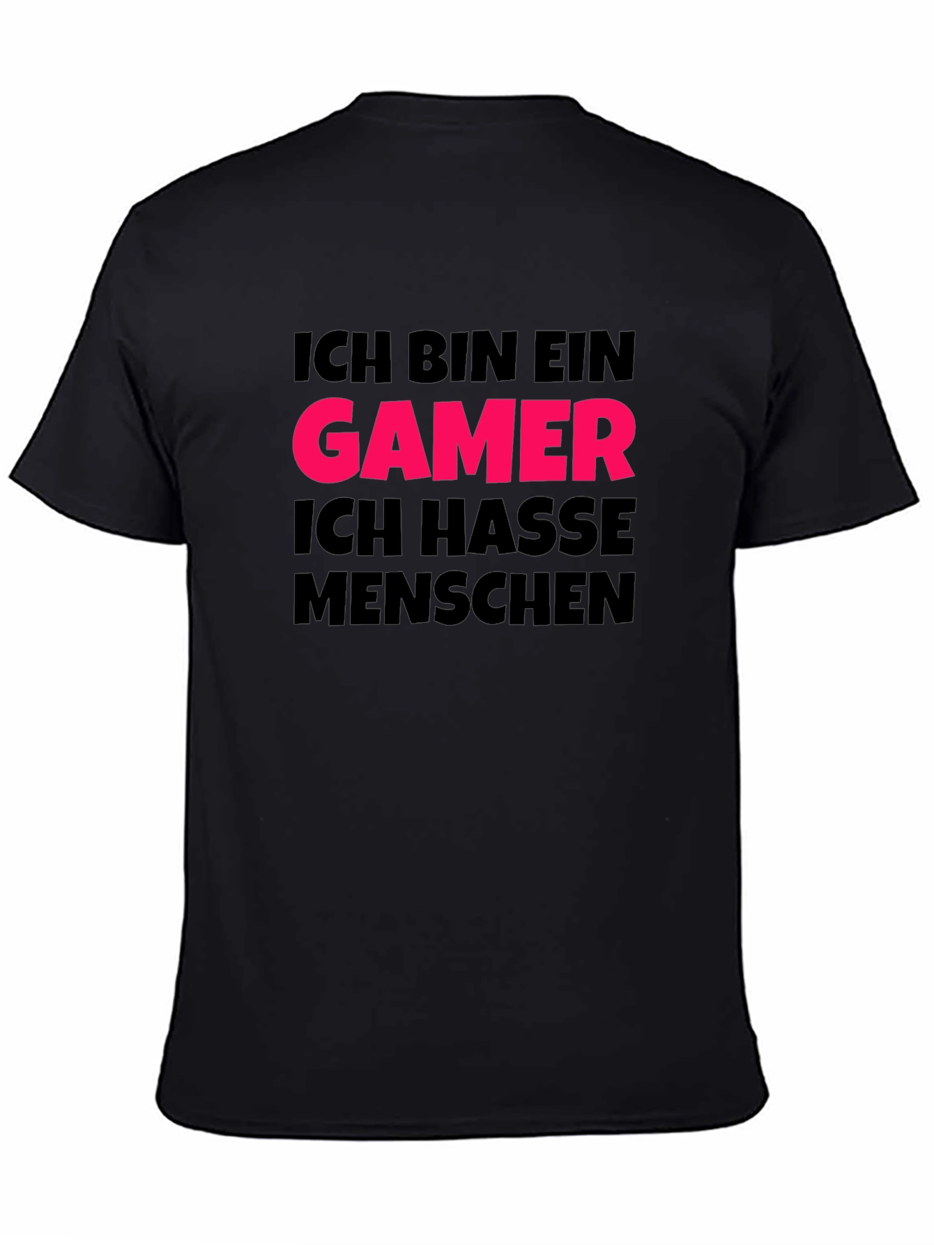 Gamer T-Shirt - Ich Bin Ein Gamer Ich Hasse Menschen