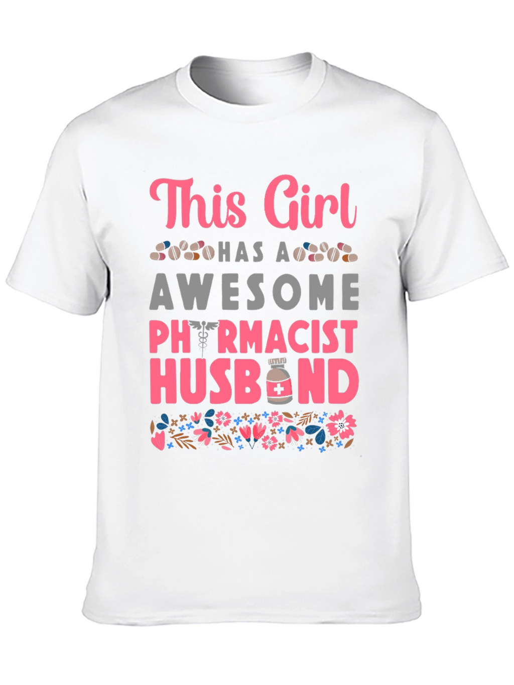 Pharmacist Husband T-Shirt