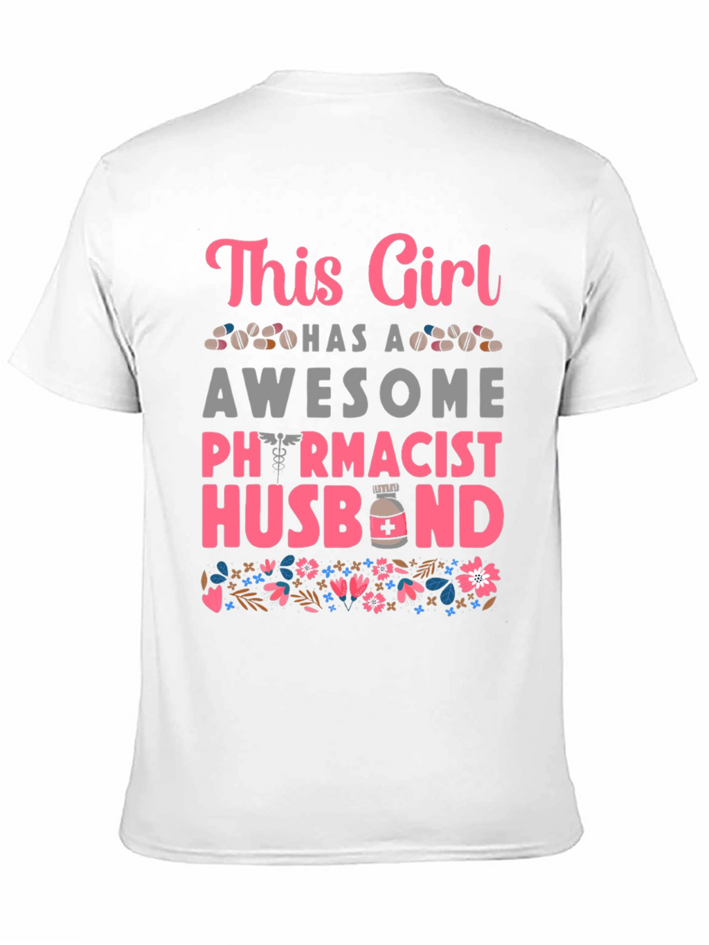 Pharmacist Husband T-Shirt