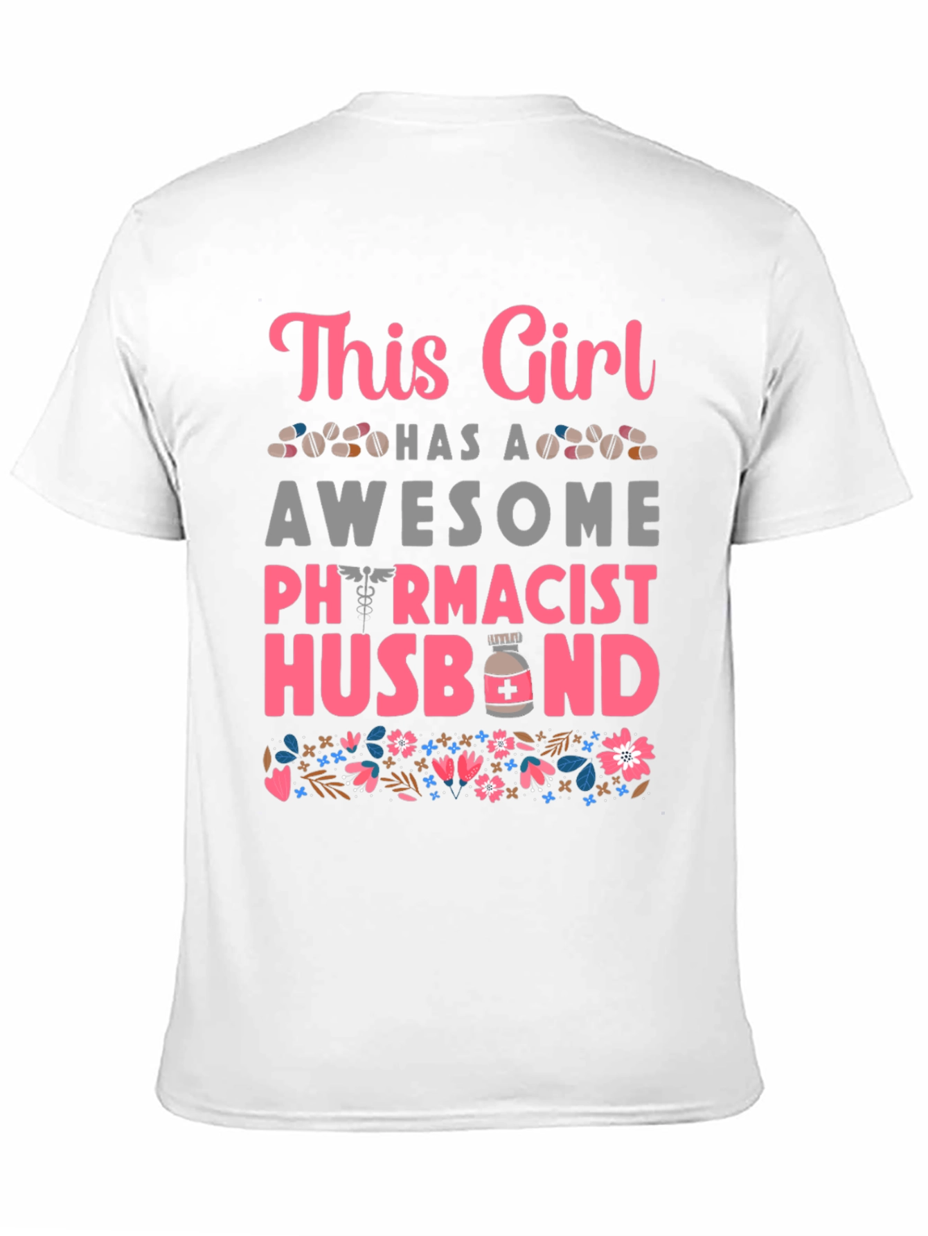 Pharmacist Husband T-Shirt