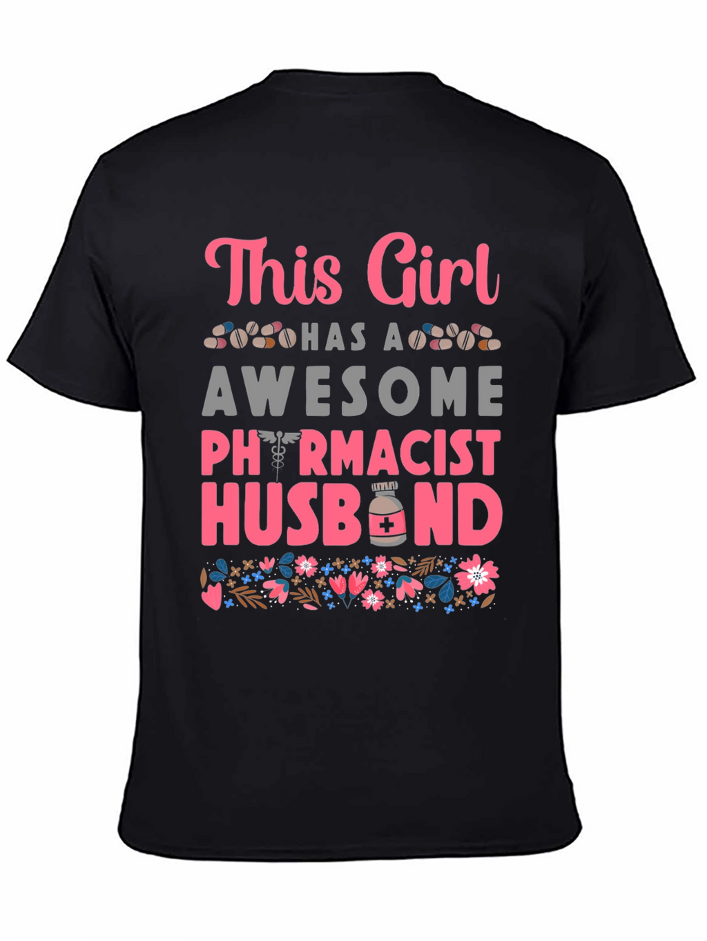 Pharmacist Husband T-Shirt